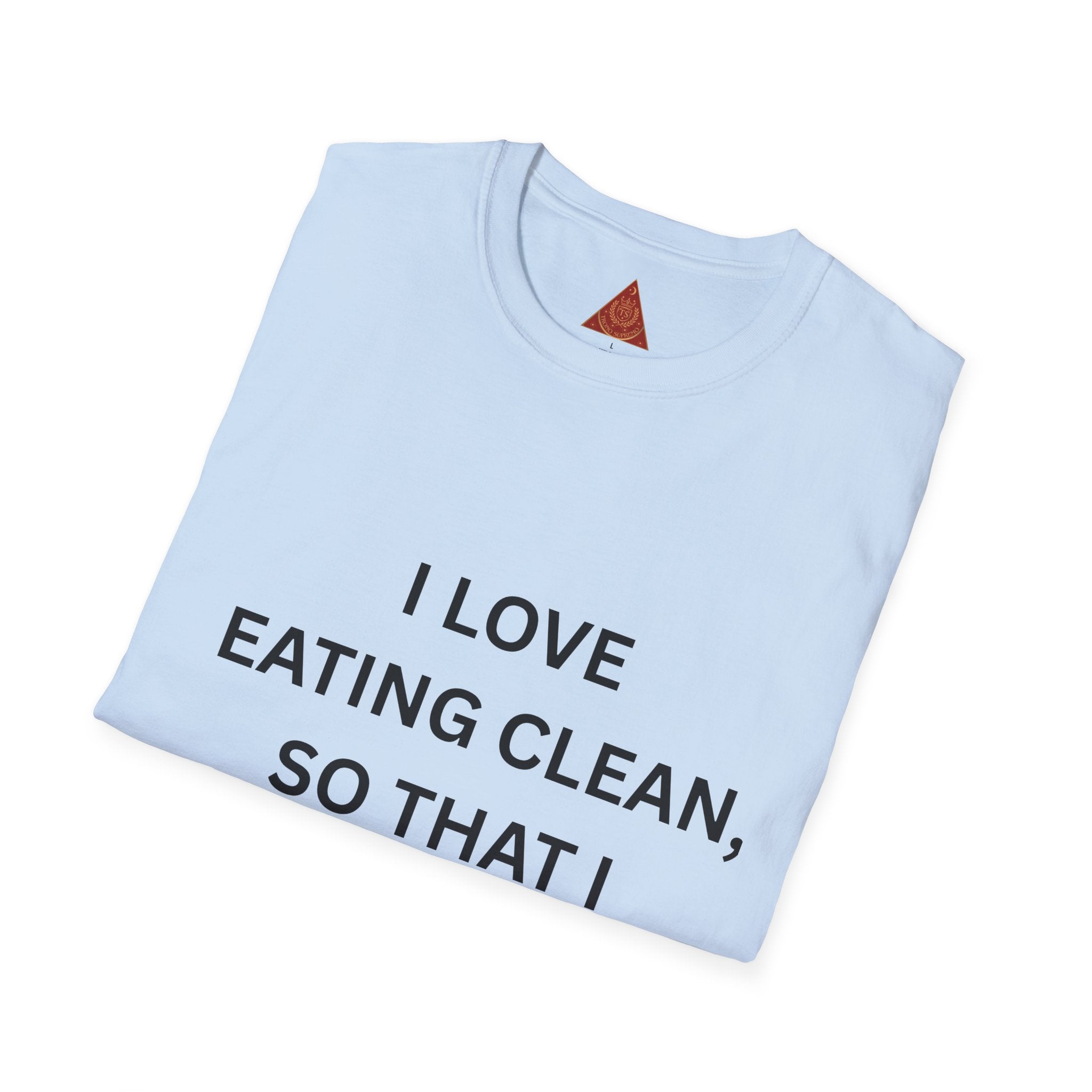 Trono Supremo | Contemporary  |  Healthy Eating Graphic T-Shirt — "I Love Eating Clean, So That I Stay Healthy!"
