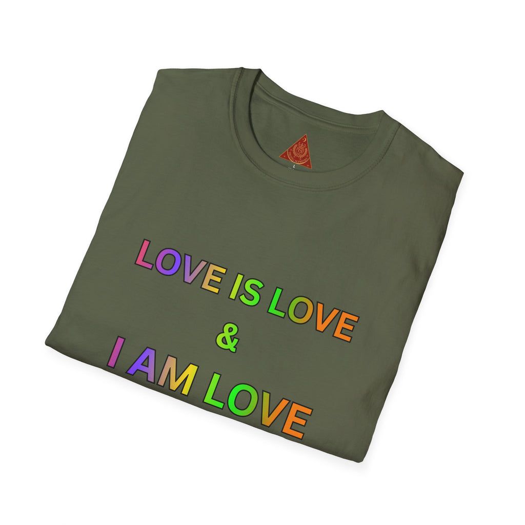 Trono Supremo | Contemporary  |  Love Is Love T‑Shirt — Rainbow Affirmation Tee: “Love Is Love & I Am Love So I Receive Love”
