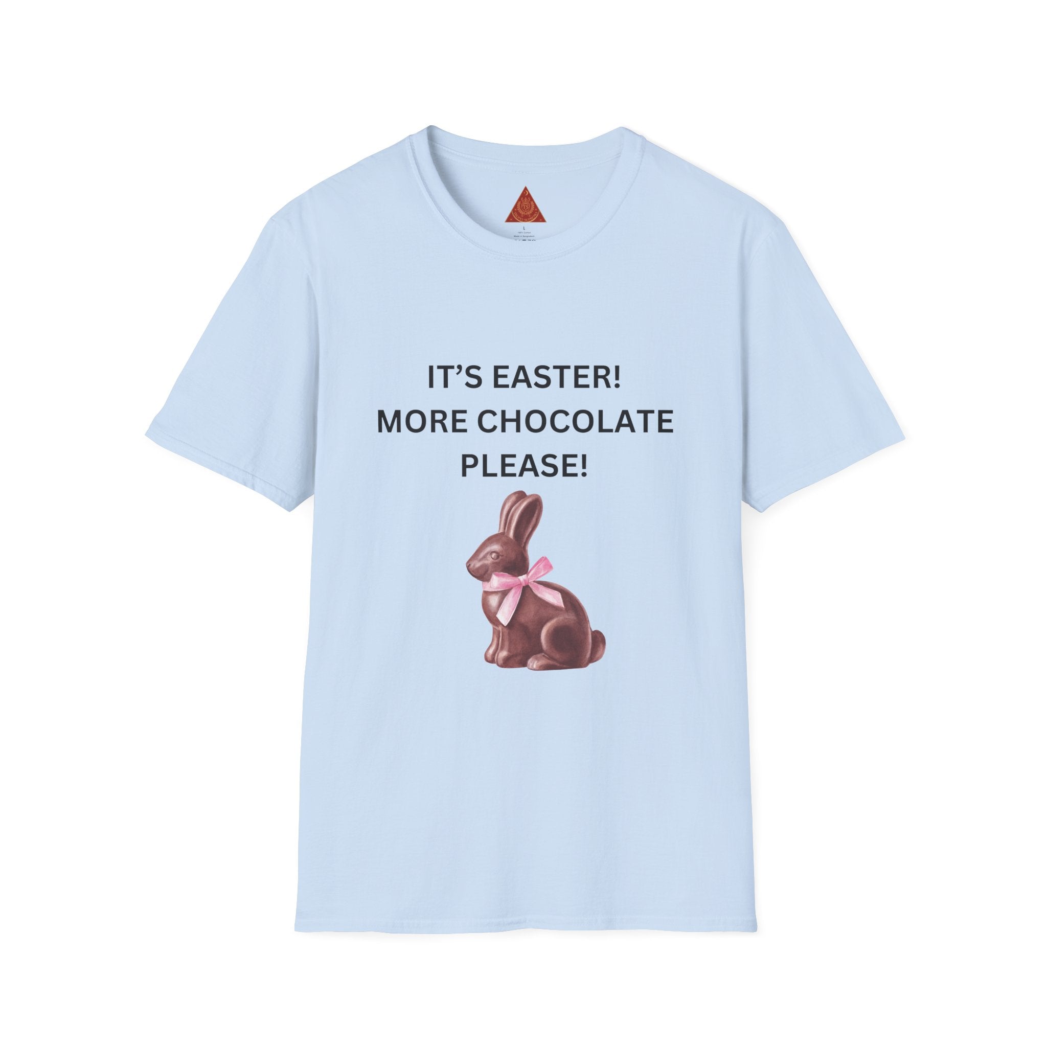Trono Supremo |  Contemporary  |  Easter Chocolate Bunny T-Shirt – "It's Easter! More Chocolate Please!"