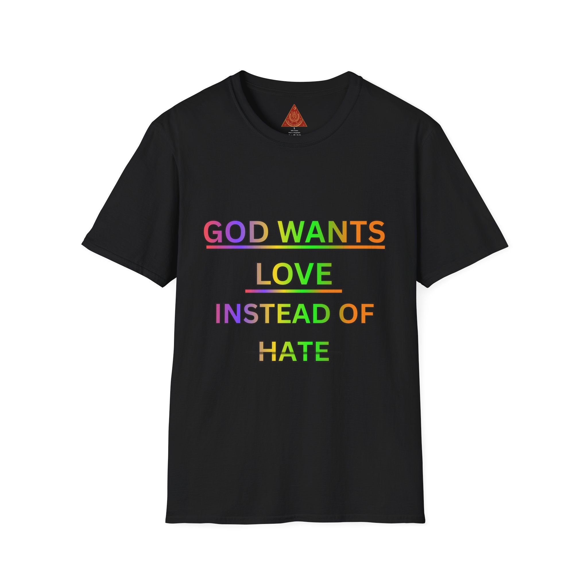 Trono Supremo  |  Contemporary  |  God Wants Love Instead of Hate T-Shirt — Rainbow Faith Message Tee