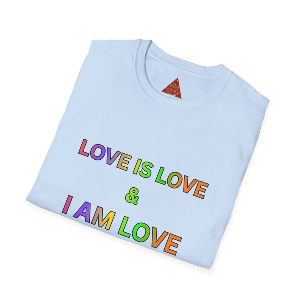 Trono Supremo | Contemporary  |  Love Is Love T-Shirt — Rainbow Positive Affirmation Tee