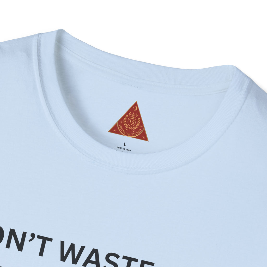 Trono Supremo  |  Contemporary  |  Money-Making Meme T-Shirt — "I Don't Waste Time Hating With All This Money I'm Making!"