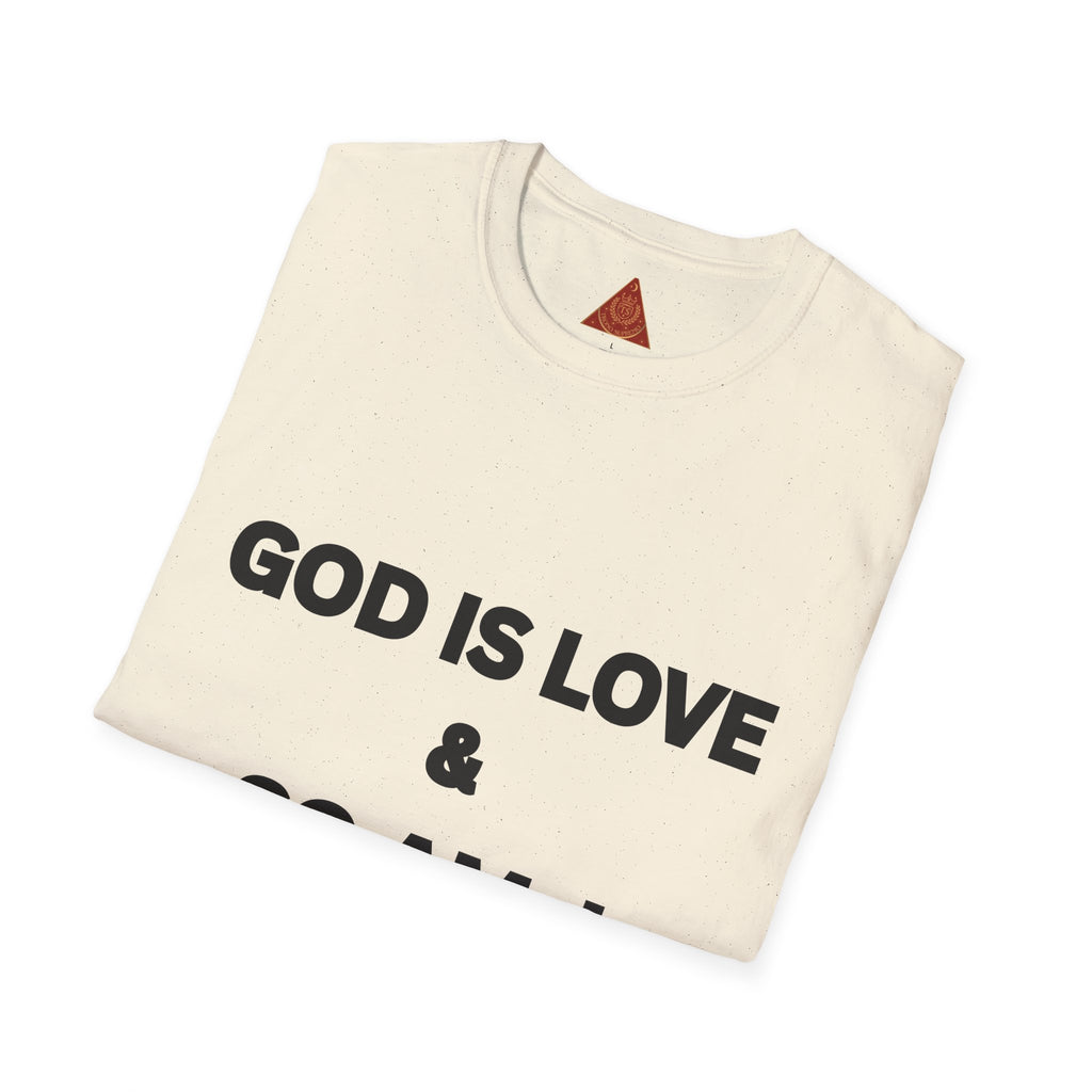Trono Supremo |  Contemporary  | Unisex T-Shirt — "GOD IS LOVE & SO AM I" Inspirational Religious Tee