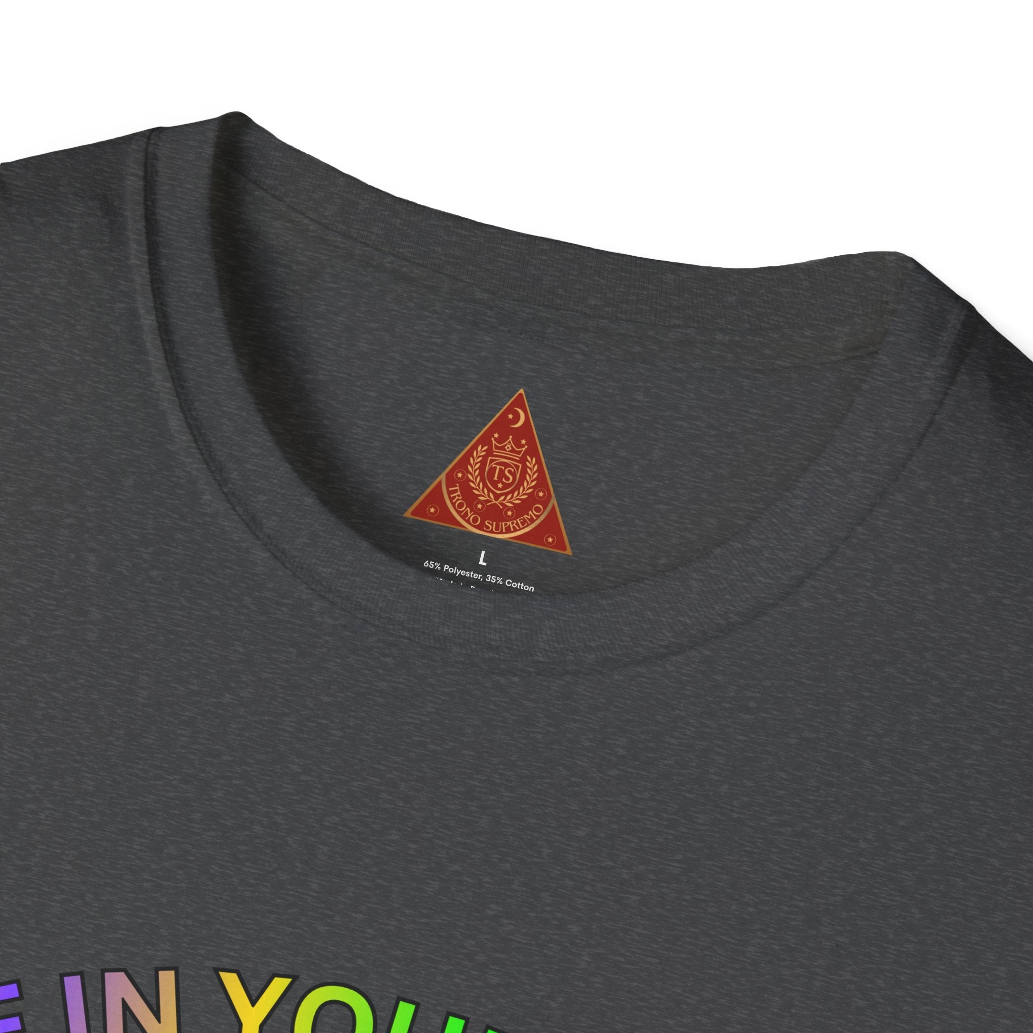 Trono Supremo  |  Contemporary  |  T-Shirt — "Live in Your Truth & Let Everyone Live in Their Truth" Rainbow Pride Tee