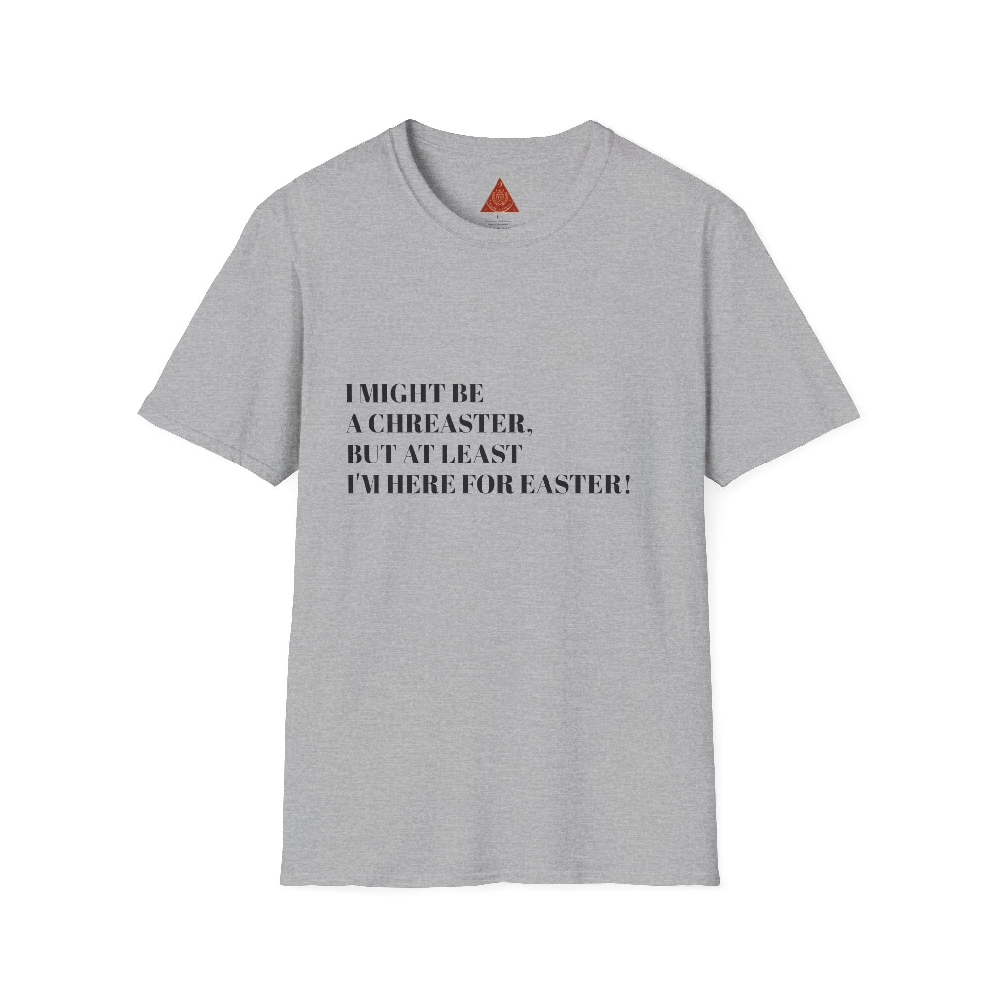Trono Supremo |  Contemporary  |  Easter Humor T-Shirt – “I Might Be a Cheaster, But At Least I’m Here for Easter”