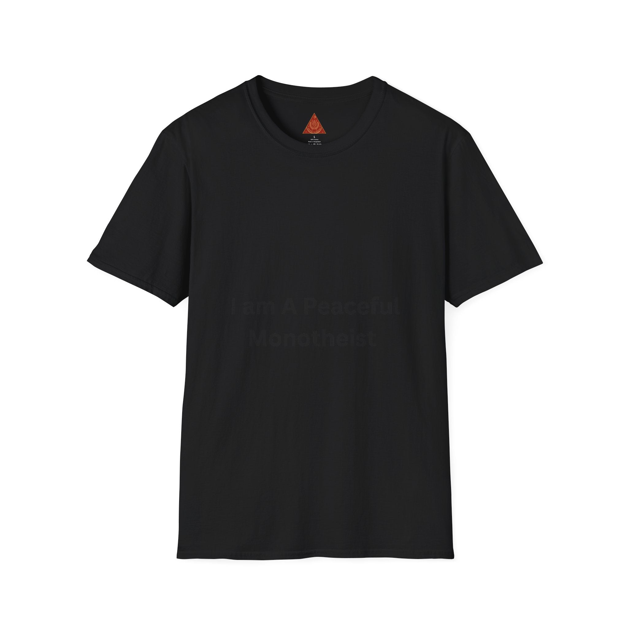 Trono Supremo | Contemporary | Monotheist Statement T-Shirt — "I am A Peaceful Monotheist"