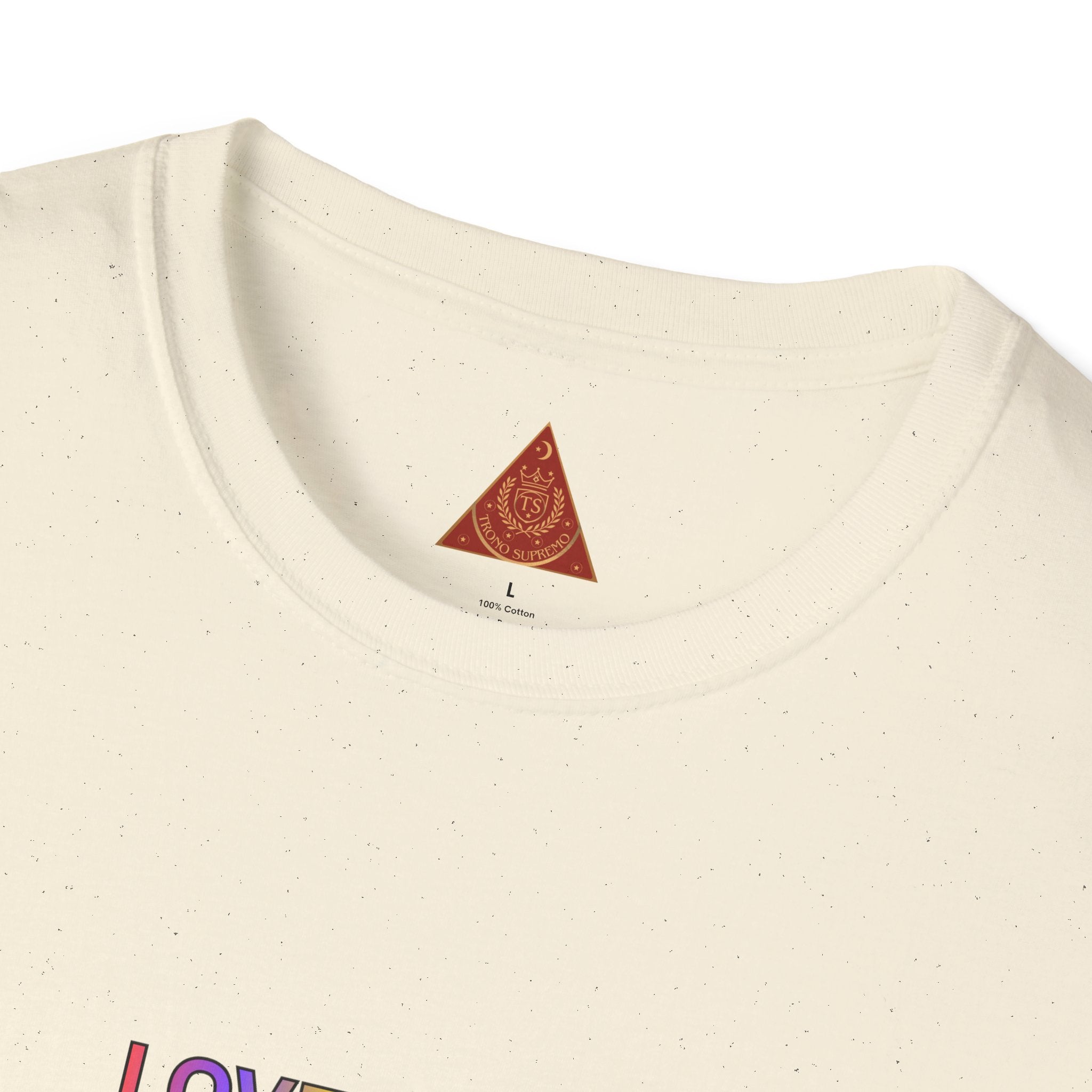 Trono Supremo | Contemporary  |  Love Is Love Tee — "I Am Love So I Give Love" Rainbow Pride T-Shirt