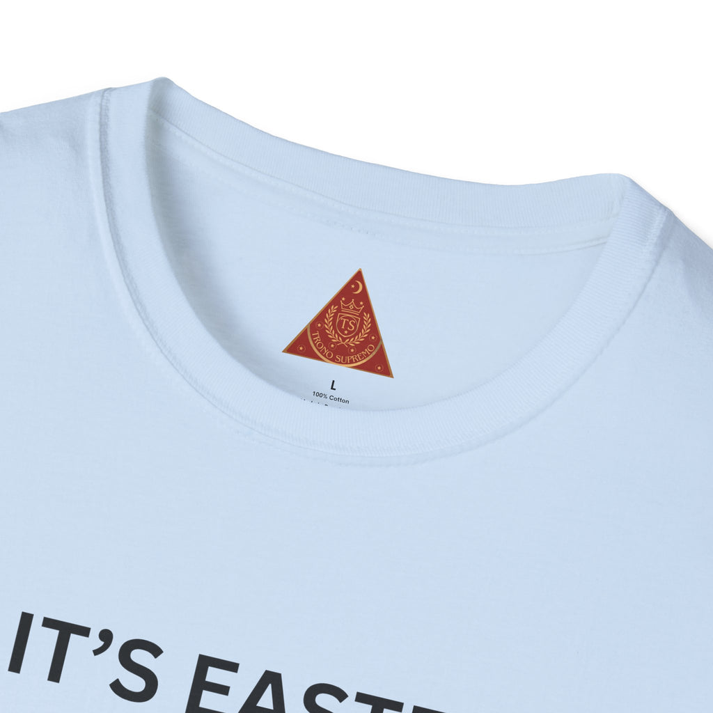 Trono Supremo |  Contemporary  | Easter Church T-Shirt — "I’m Attending Church Today Because I’m a Chreaster"