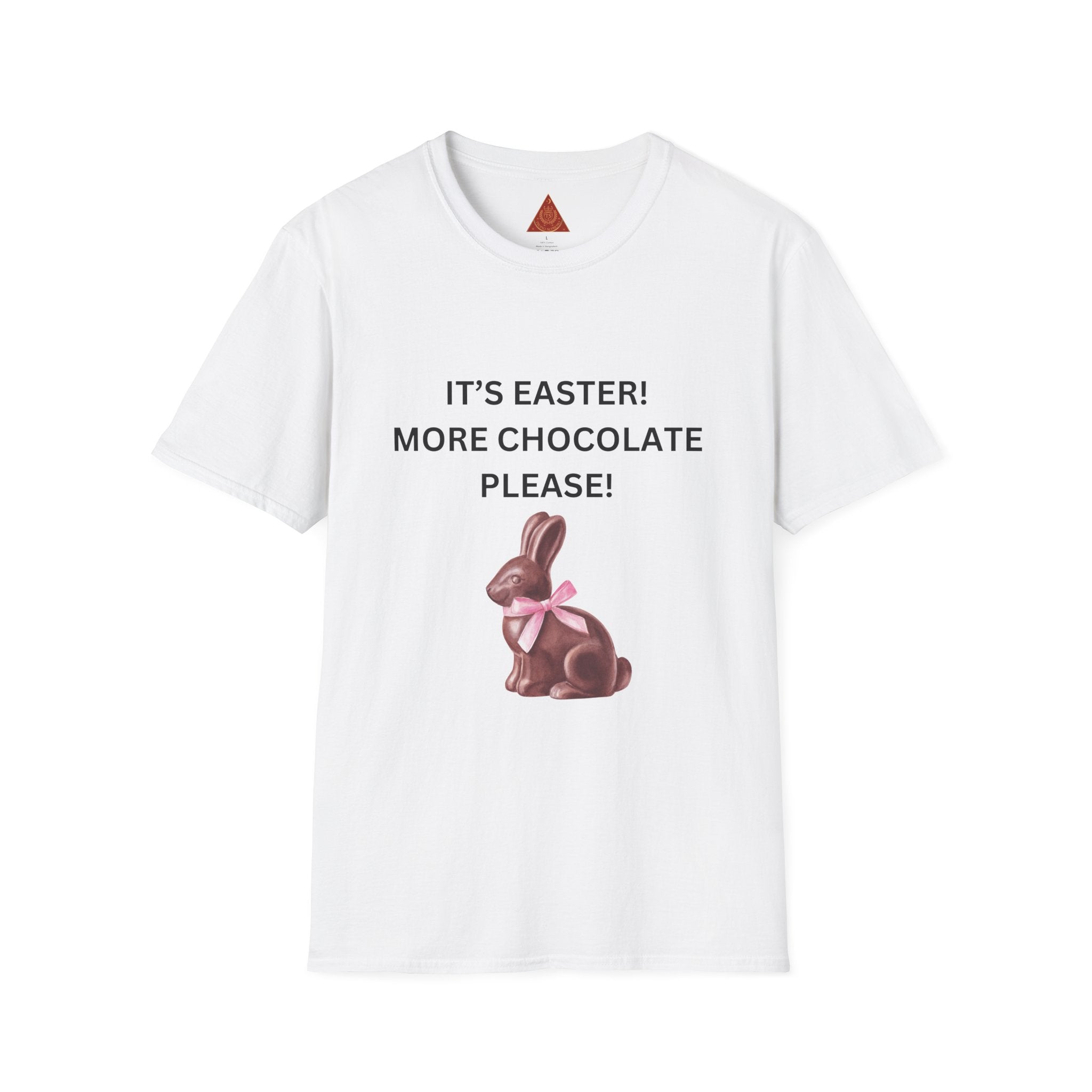 Trono Supremo |  Contemporary  |  Easter Chocolate Bunny T-Shirt – "It's Easter! More Chocolate Please!"