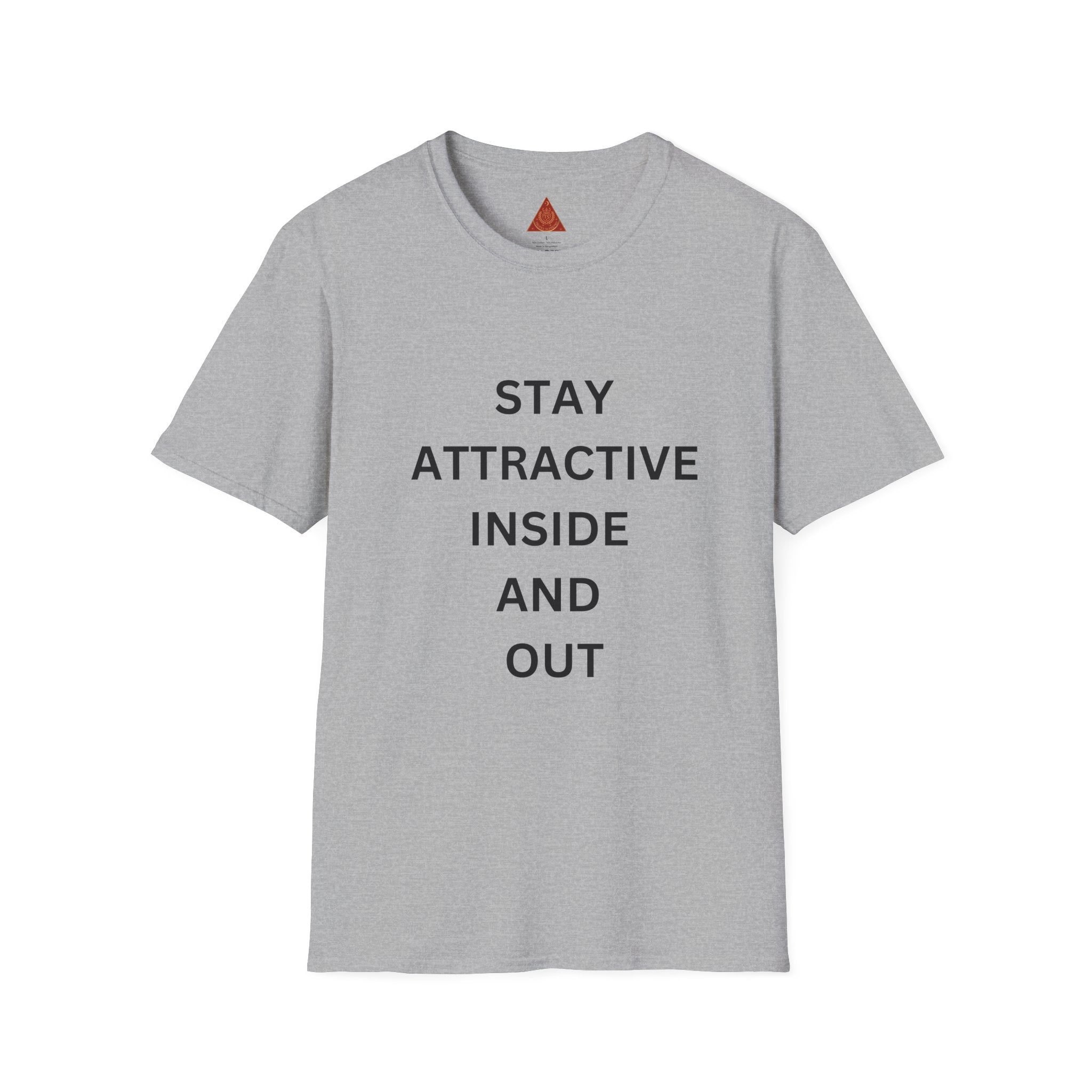 Trono Supremo  |  Contemporary  |  T-Shirt — "Stay Attractive Inside and Out" Minimalist Motivational Tee