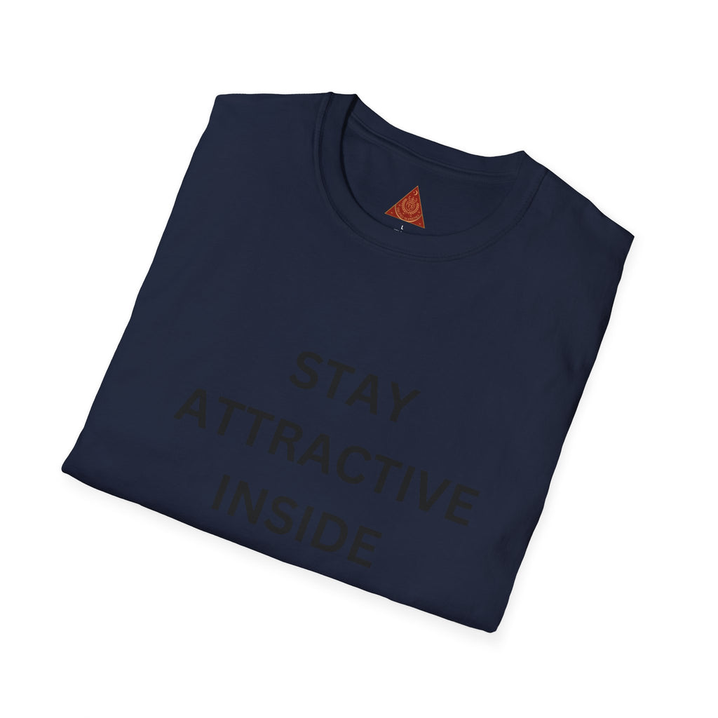 Trono Supremo  |  Contemporary  |  T-Shirt — "Stay Attractive Inside and Out" Minimalist Motivational Tee