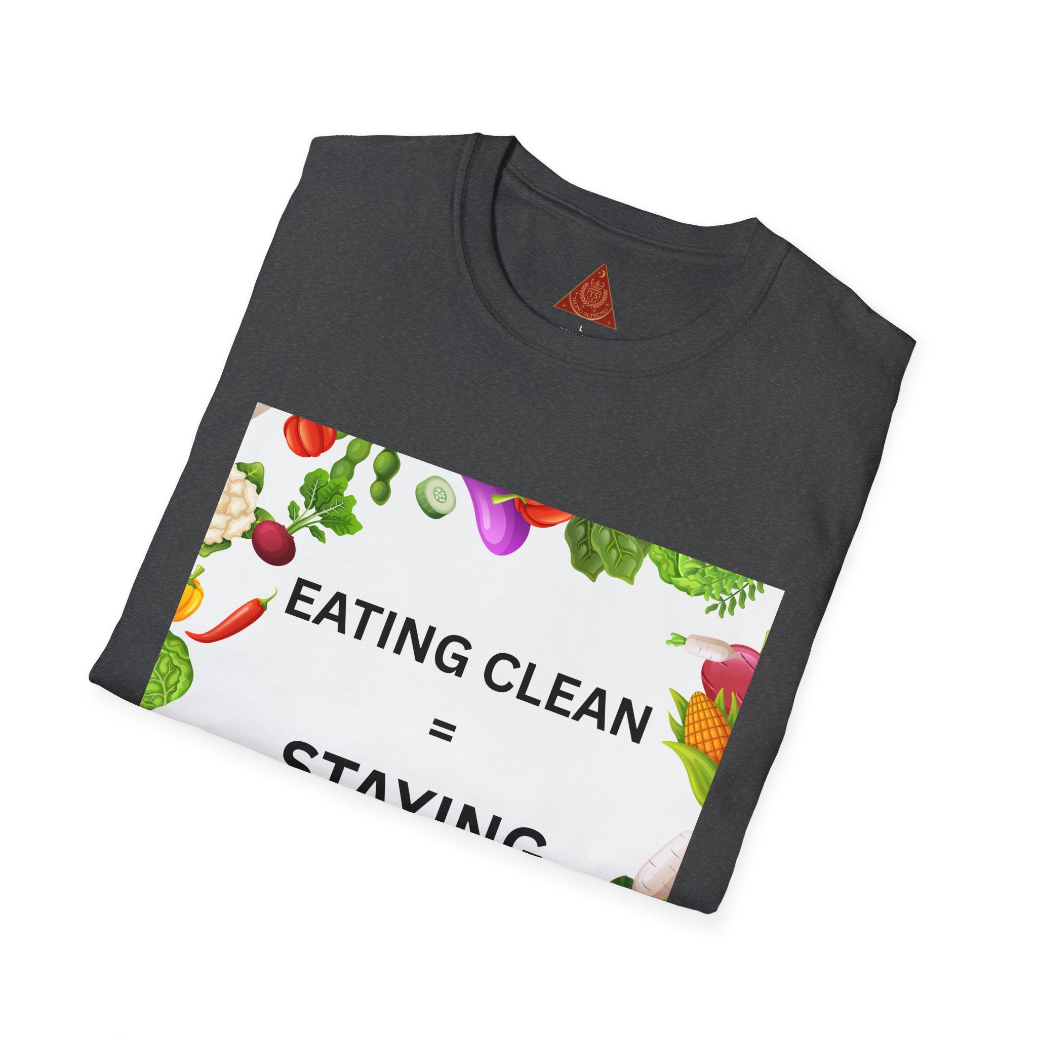 Trono Supremo | Contemporary  |  Eating Clean = Staying Healthy T-Shirt — Healthy Eating Veggie Graphic Tee
