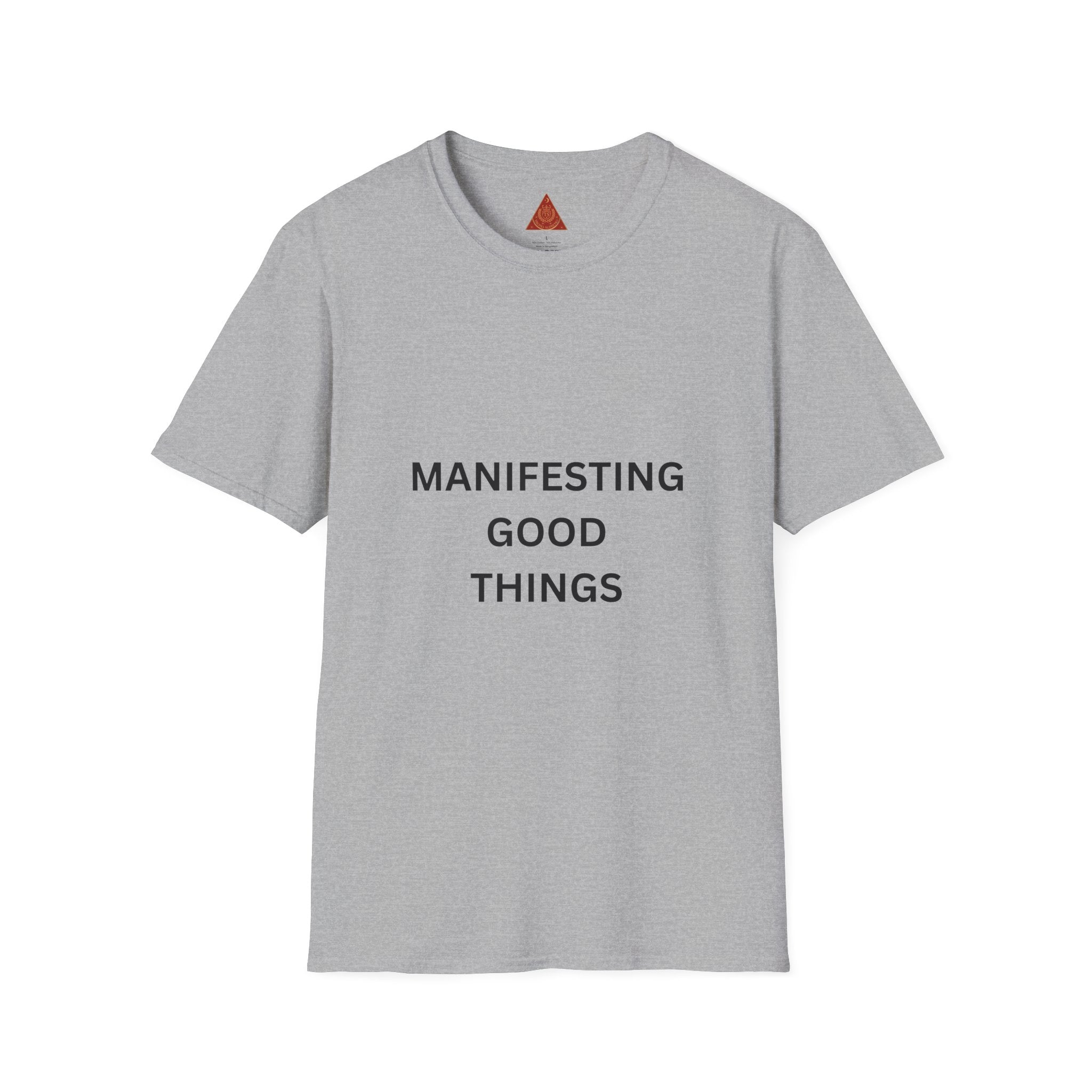 Trono Supremo }  Contemporary | Manifesting Good Things T-Shirt — Positive Affirmation Tee