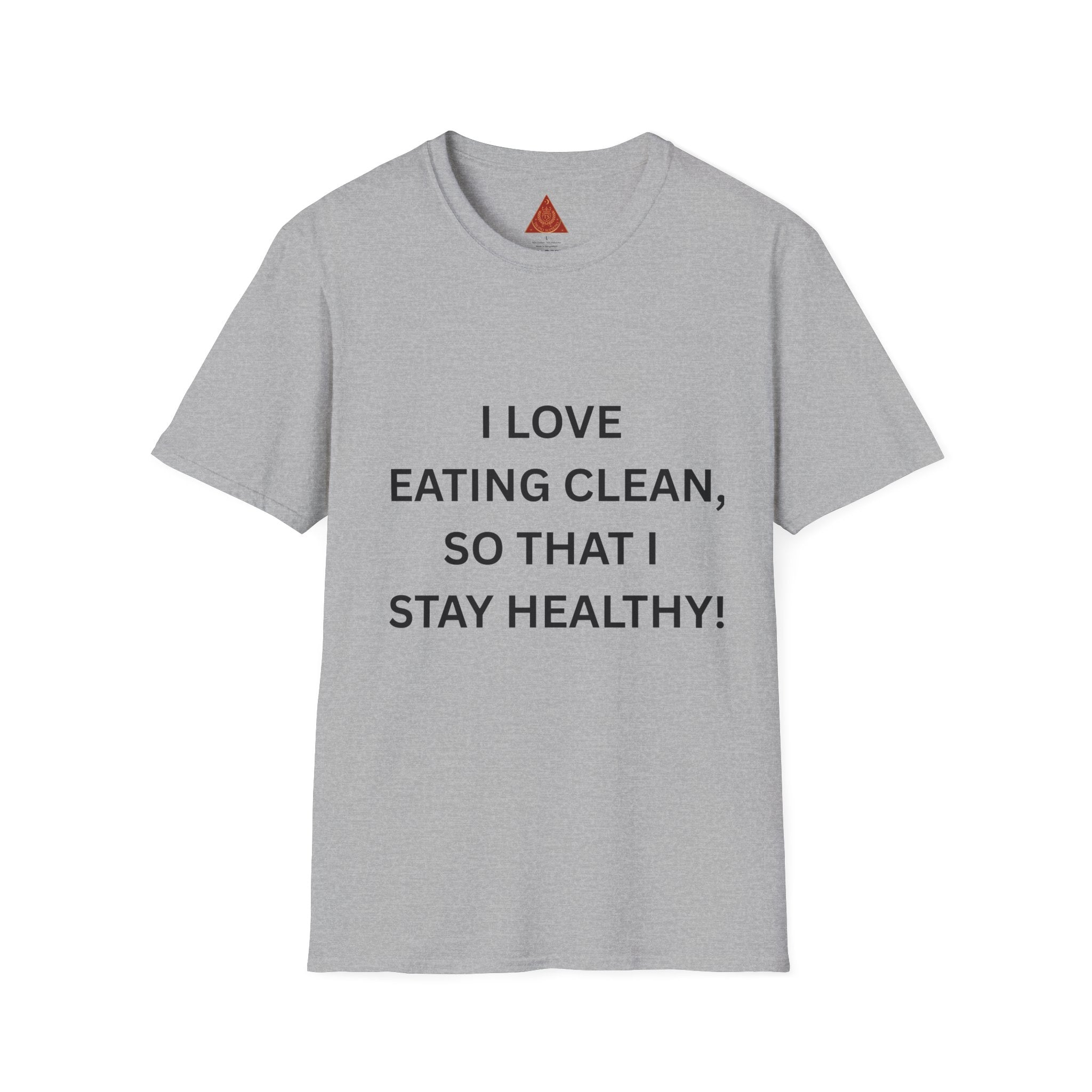 Trono Supremo | Contemporary  |  Healthy Eating Graphic T-Shirt — "I Love Eating Clean, So That I Stay Healthy!"