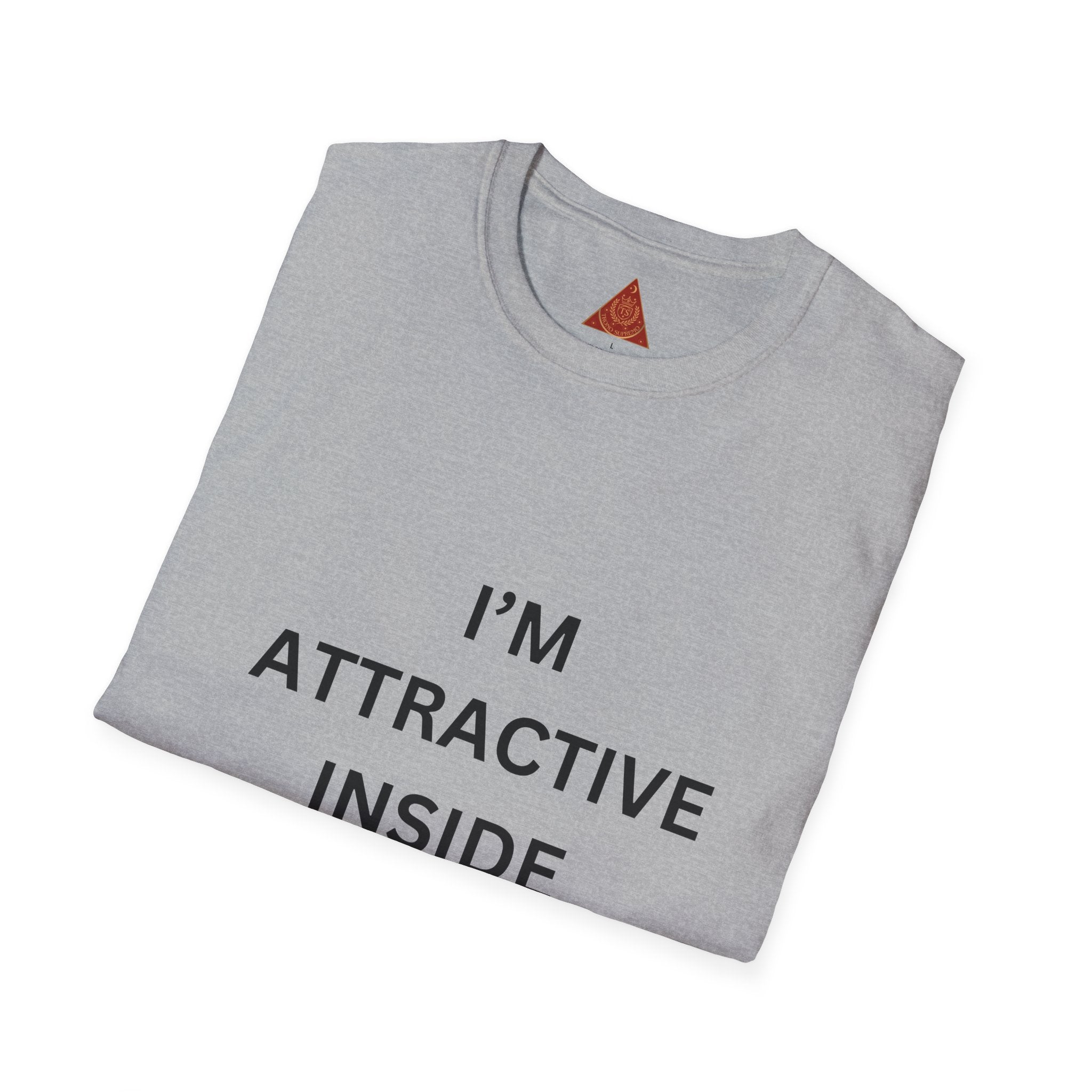 Trono Supremo  |  Contemporary  |  Attractive Inside and Out T-Shirt
