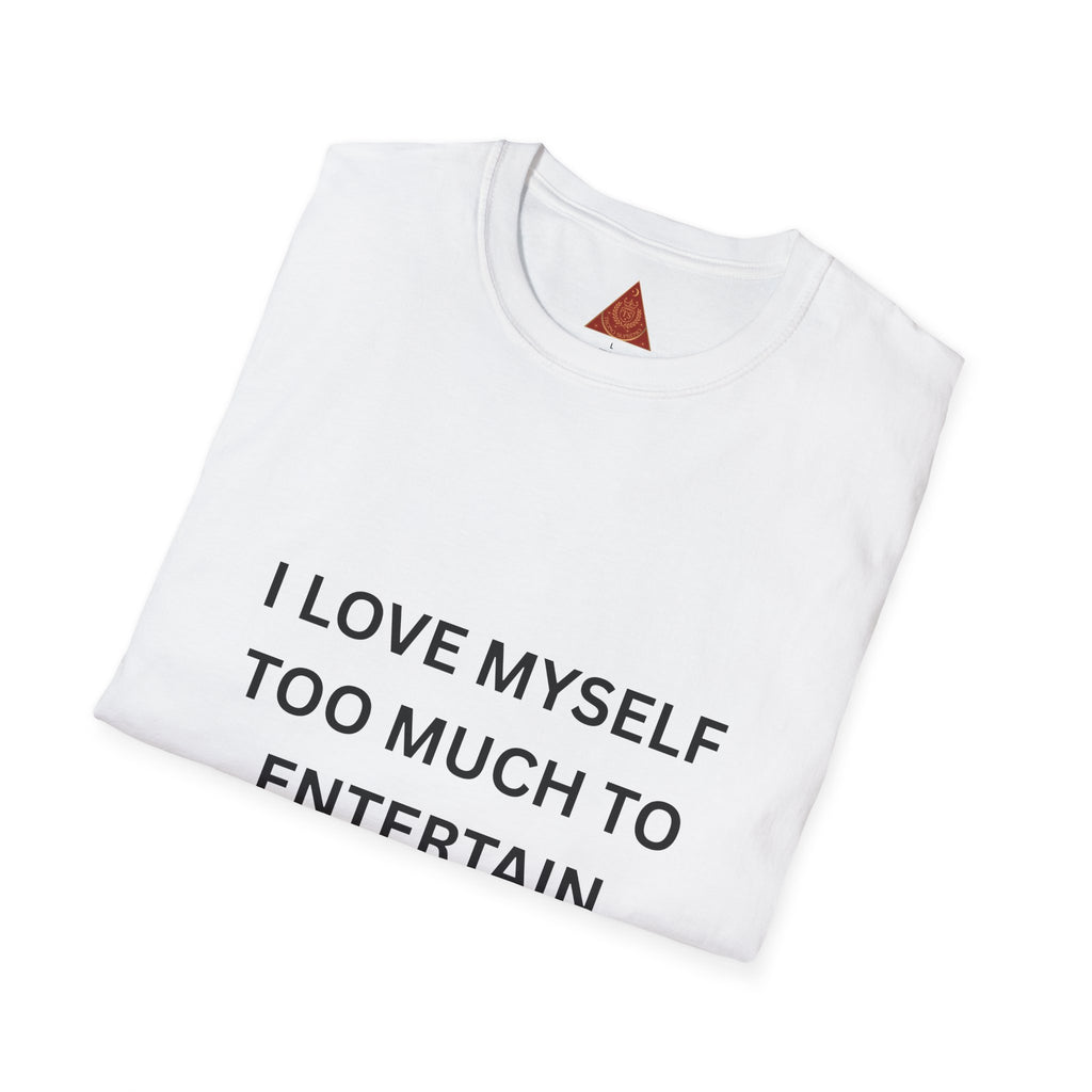 Trono Supremo | Contemporary  |  I Love Myself Too Much To Entertain Chaos T-Shirt — Self-Love  Tee