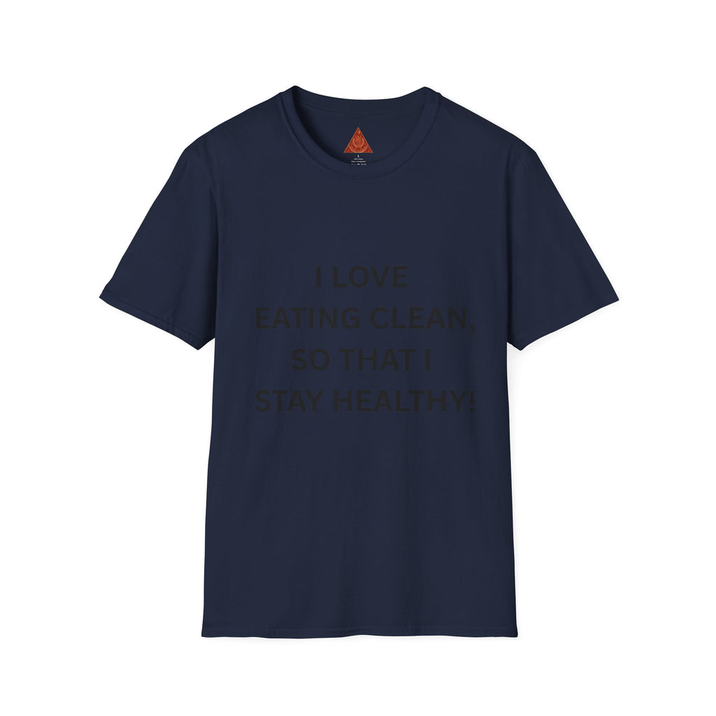 Trono Supremo | Contemporary  |  Healthy Eating Graphic T-Shirt — "I Love Eating Clean, So That I Stay Healthy!"