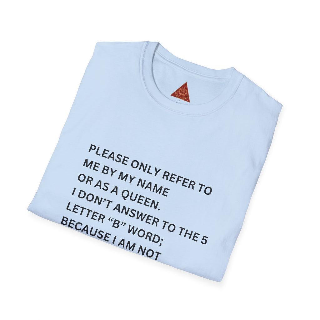 Trono Supremo | Contemporary  |  Funny 'Refer to Me as a Queen' T-Shirt – Sassy Crown Graphic Tee