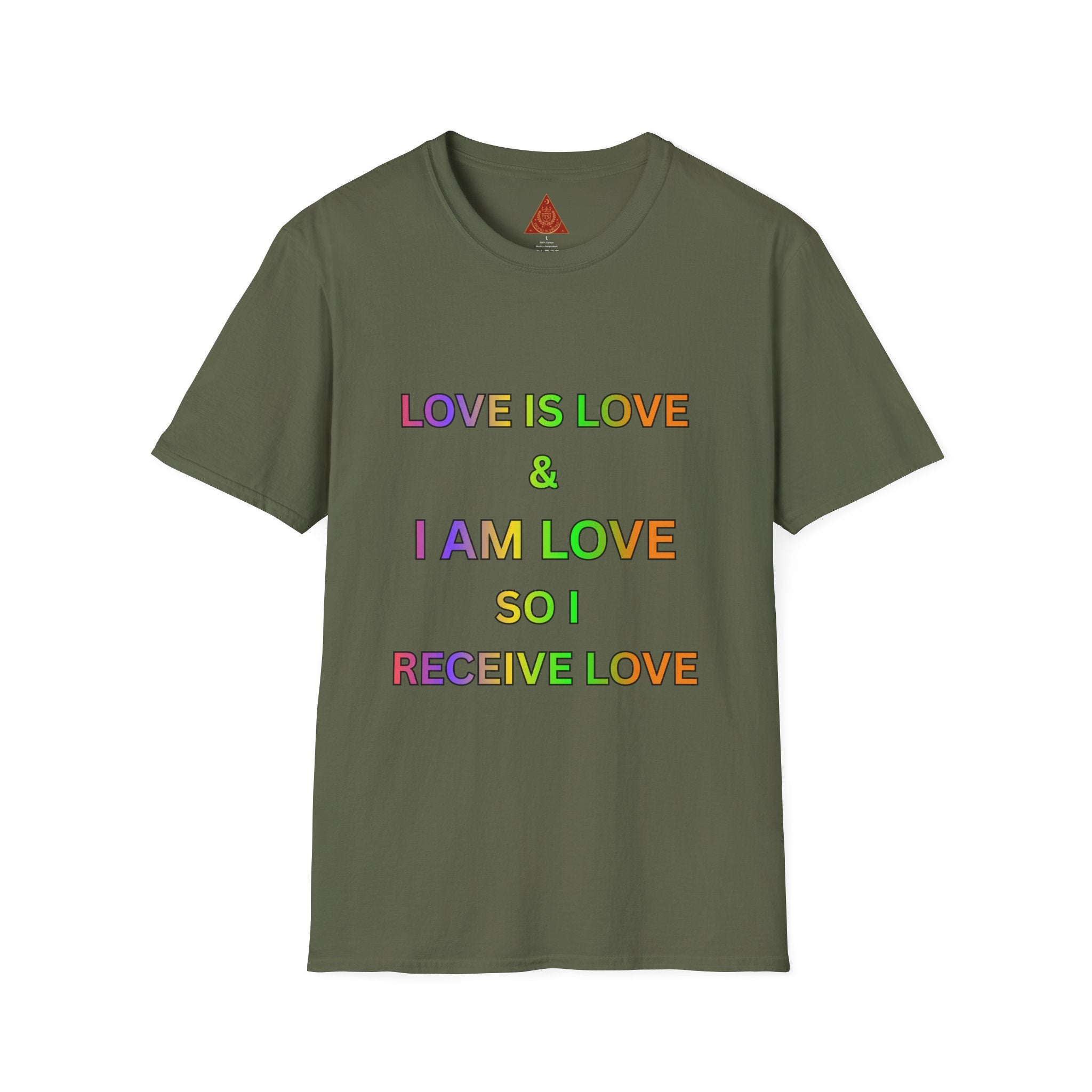 Trono Supremo | Contemporary  |  Love Is Love T‑Shirt — Rainbow Affirmation Tee: “Love Is Love & I Am Love So I Receive Love”