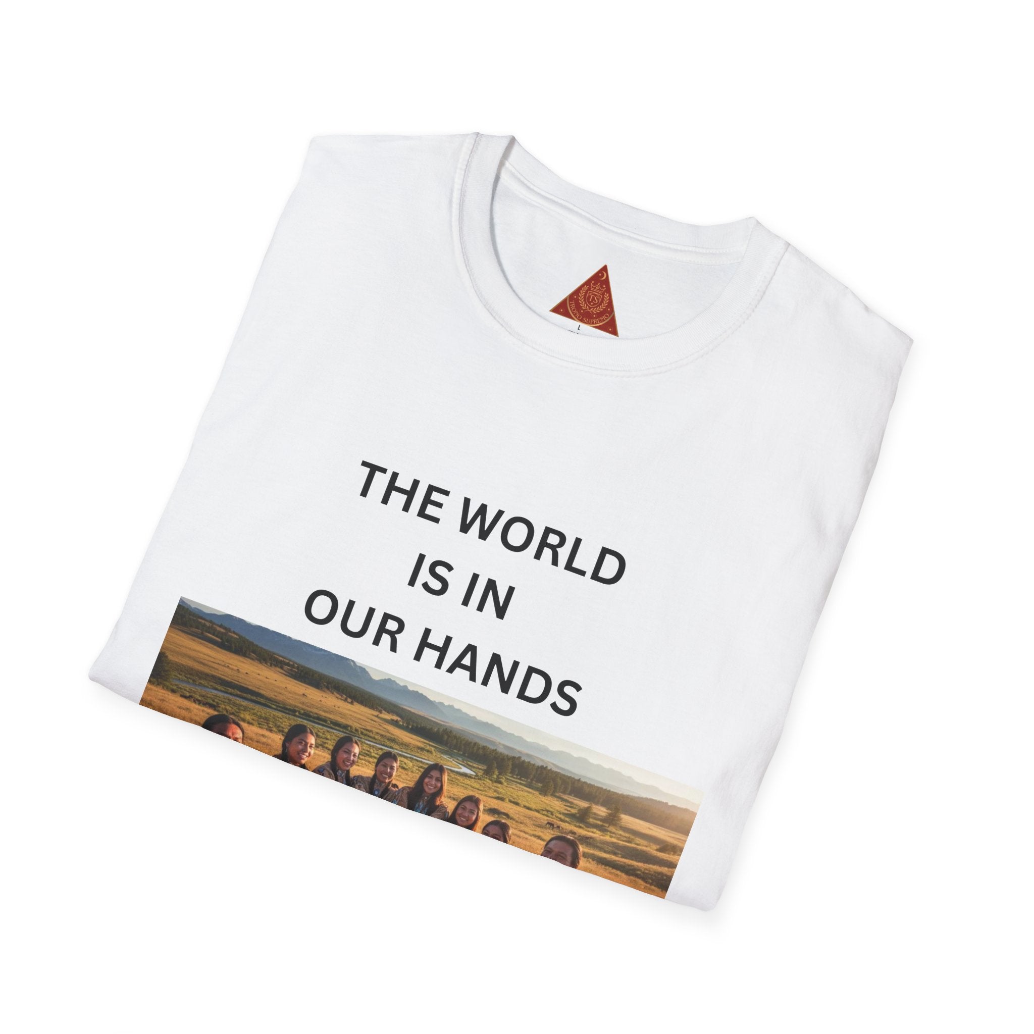 Trono Supremo | Contemporary | The World Is In Our Hands T-Shirt — Environmental Awareness Tee