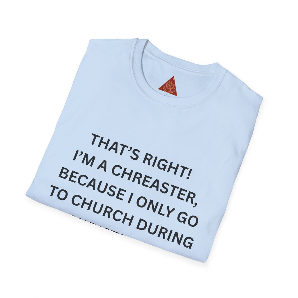 Trono Supremo |  Contemporary  |  Funny Christmas & Easter Church T-Shirt — “I’m a Creaster” Holiday Tee
