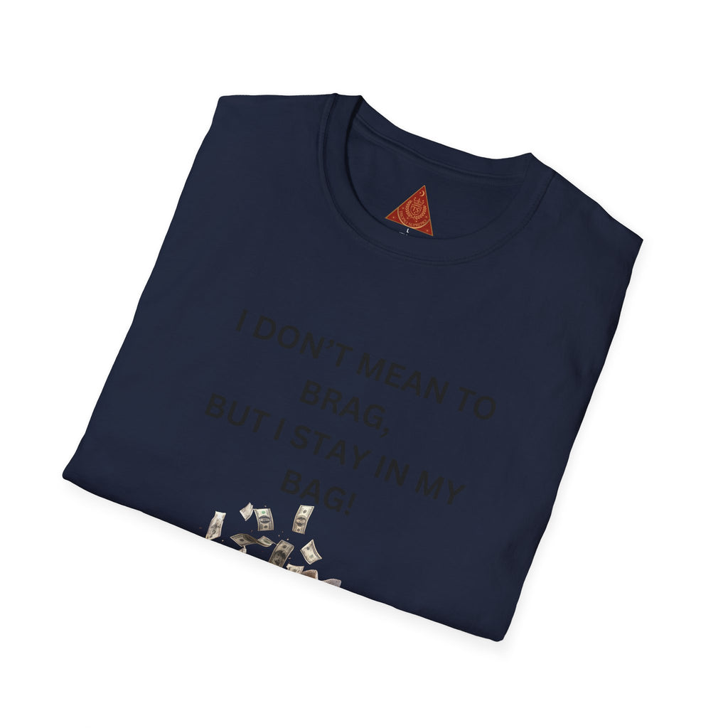 Trono Supremo  |  Contemporary  |  I Don't Mean to Brag But I Stay in My Bag T-Shirt — Funny Cat Money Bag Graphic Tee