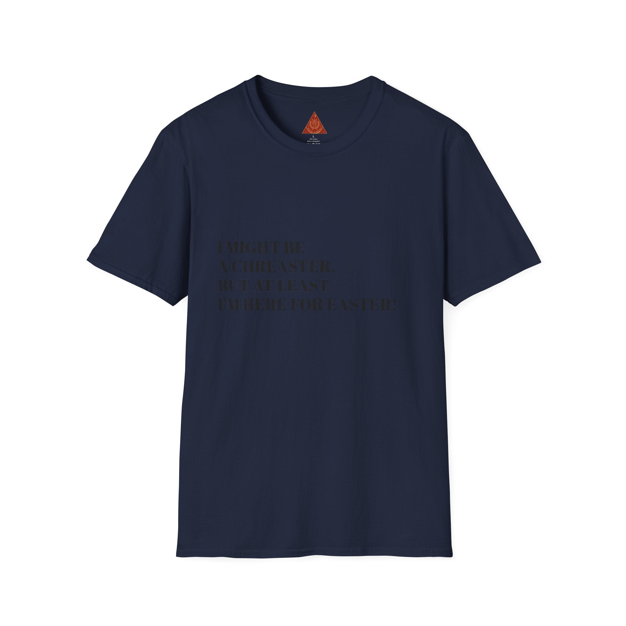 Trono Supremo |  Contemporary  |  Easter Humor T-Shirt – “I Might Be a Cheaster, But At Least I’m Here for Easter”