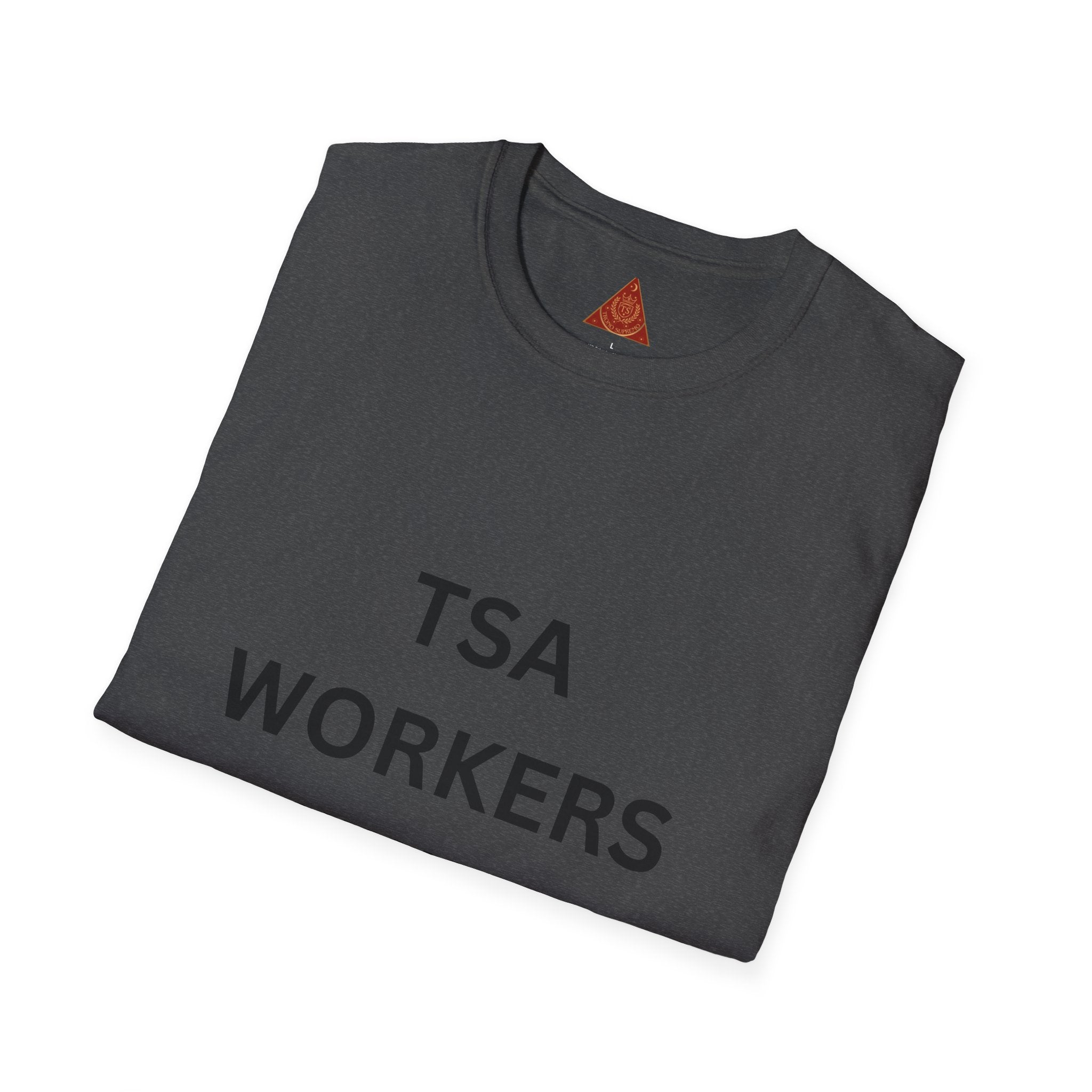 Trono Supremo  |  Contemporary  |  TSA Workers Thank You T-Shirt — Airport Security Appreciation Tee