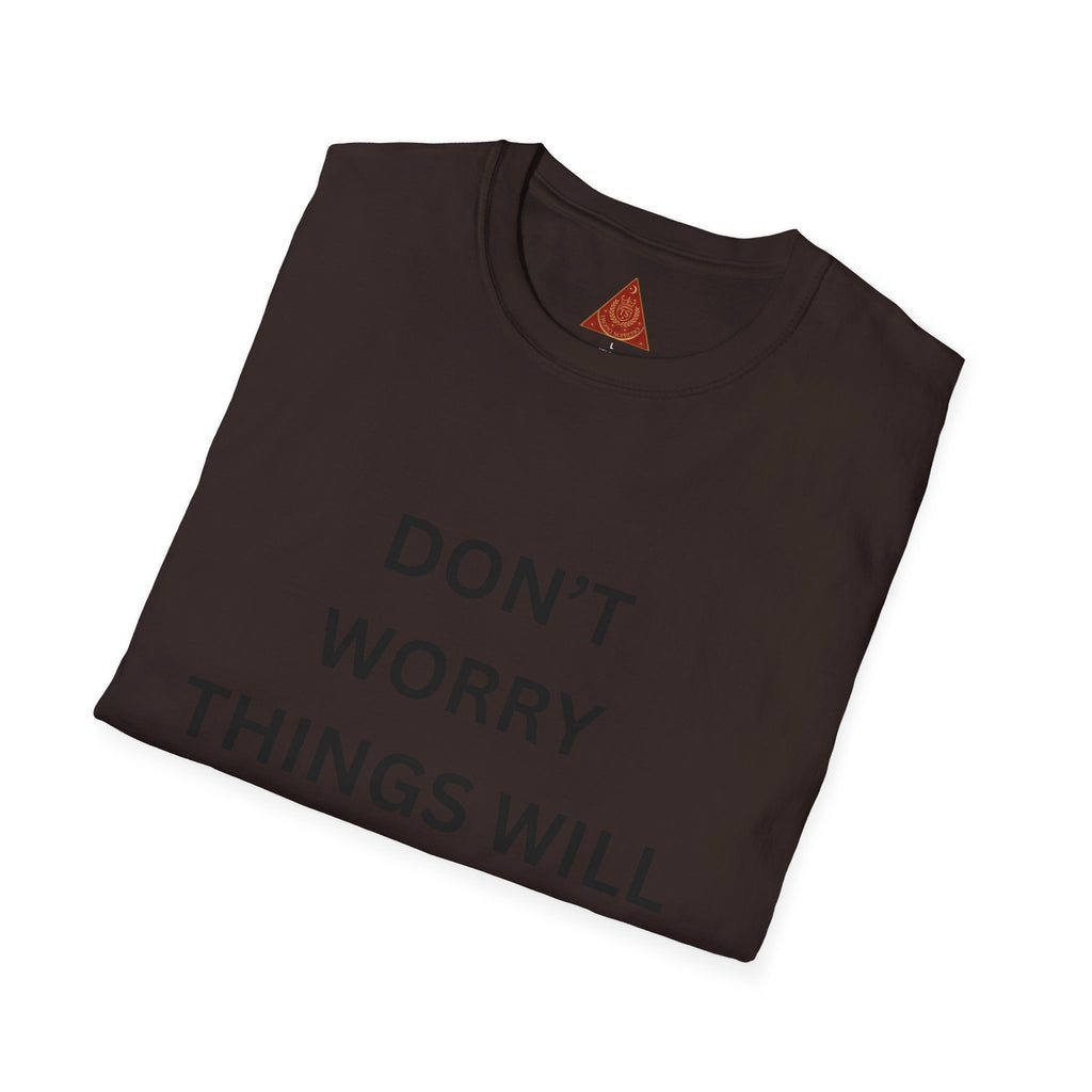 Trono Supremo  |  Contemporary  |  Don't Worry Things Will Get Better TSA! T-Shirt — Funny Motivational Travel Tee