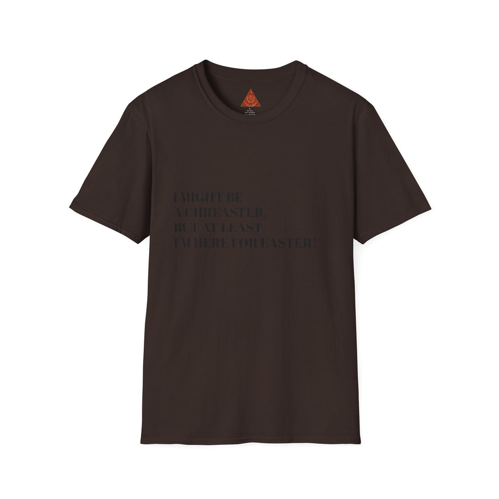 Trono Supremo |  Contemporary  |  Easter Humor T-Shirt – “I Might Be a Cheaster, But At Least I’m Here for Easter”