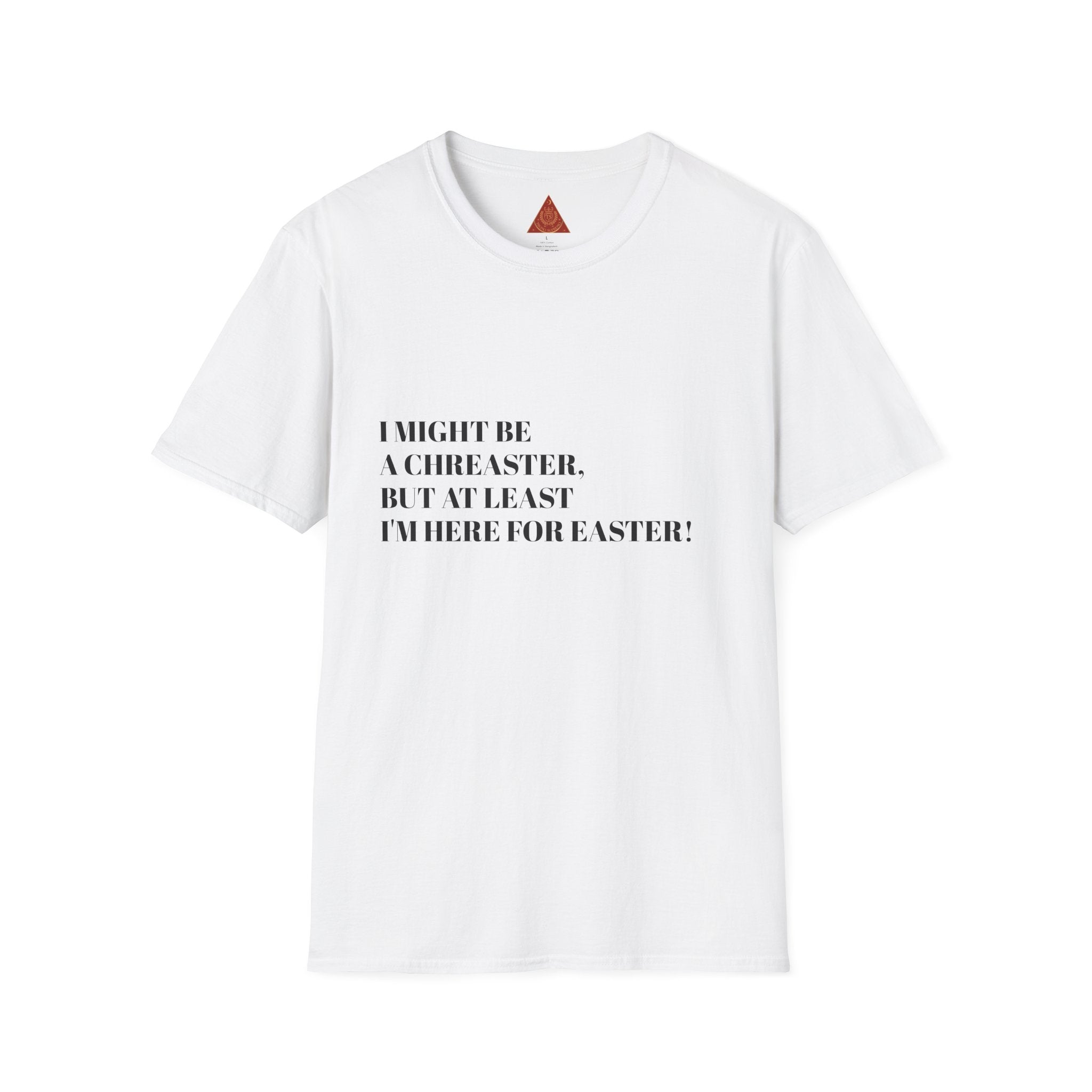 Trono Supremo |  Contemporary  |  Easter Humor T-Shirt – “I Might Be a Cheaster, But At Least I’m Here for Easter”