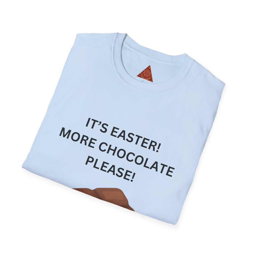 Trono Supremo |  Contemporary  |  Easter Chocolate T-Shirt — "It’s Easter! More Chocolate Please!" Graphic Tee