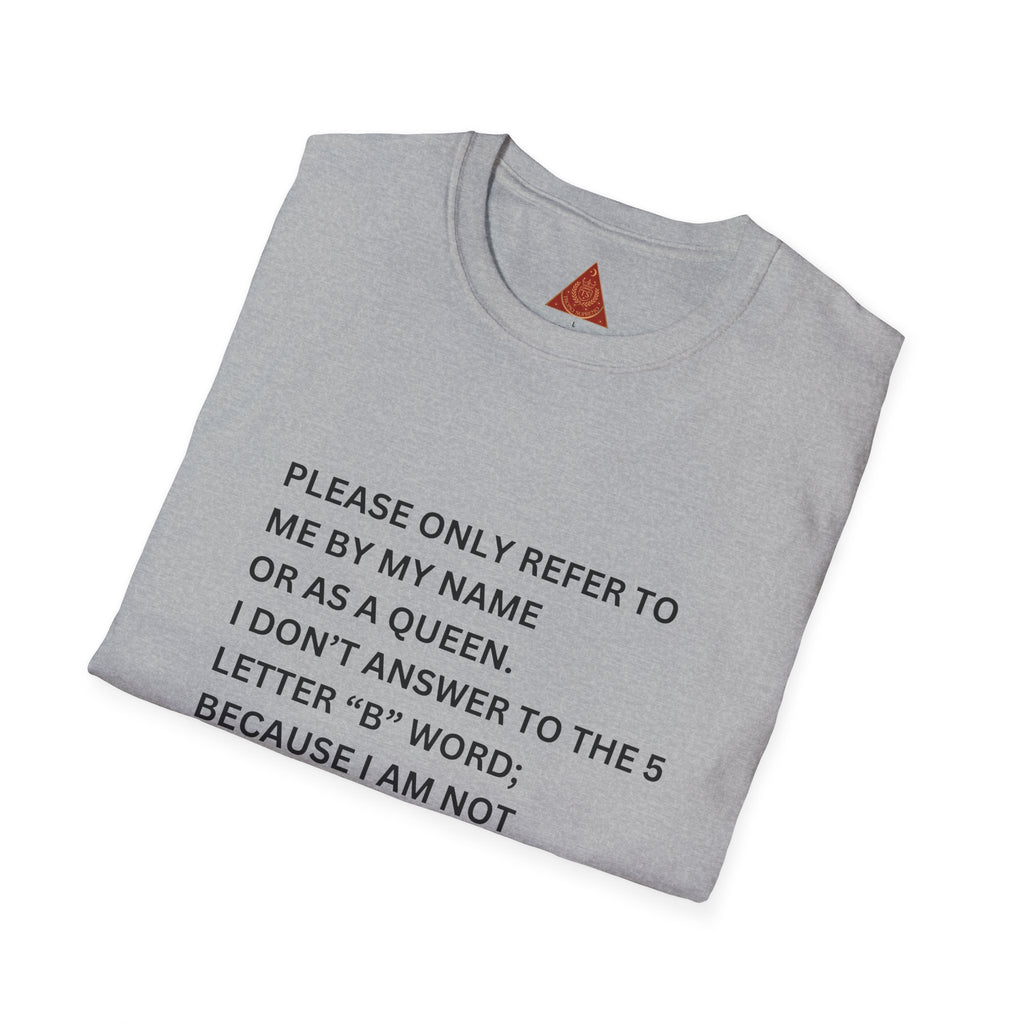 Trono Supremo | Contemporary  |  Funny 'Refer to Me as a Queen' T-Shirt – Sassy Crown Graphic Tee