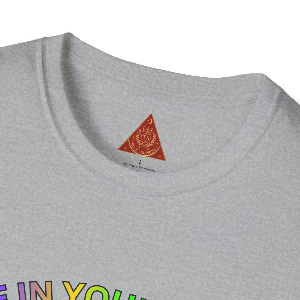 Trono Supremo  |  Contemporary  |  T-Shirt — "Live in Your Truth & Let Everyone Live in Their Truth" Rainbow Pride Tee