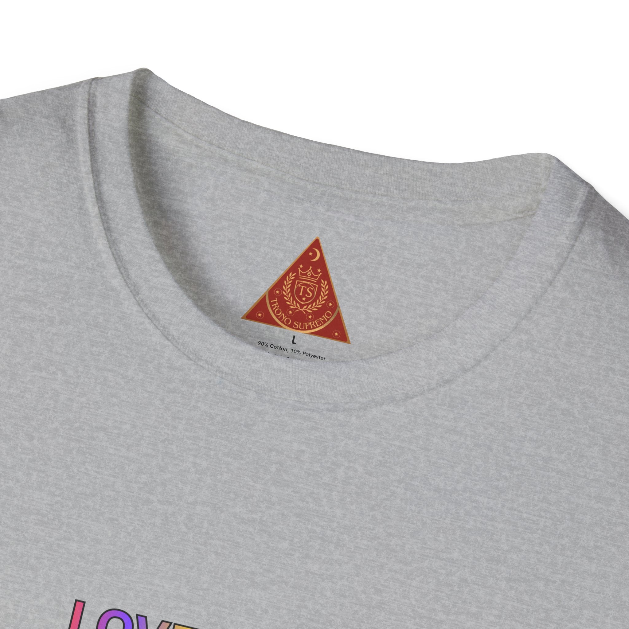 Trono Supremo  |  Contemporary  |  Love Is Love Affirmation T-Shirt — "Love Is Love / I Am Love So I Receive Love" Pride Tee