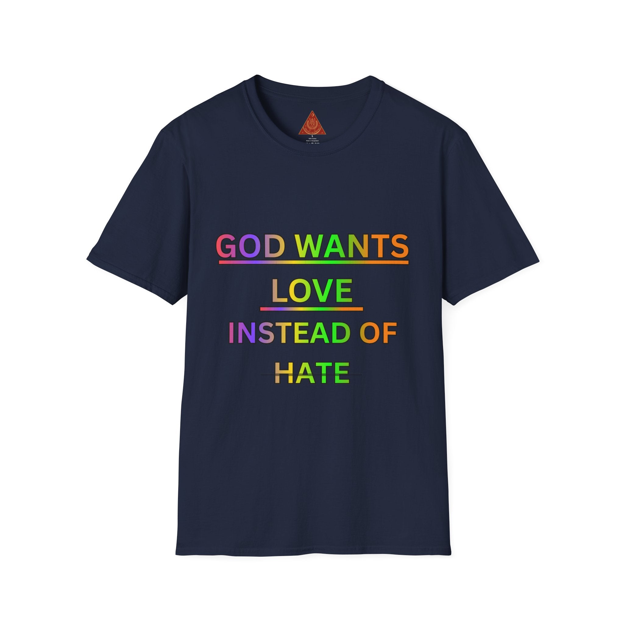 Trono Supremo  |  Contemporary  |  God Wants Love Instead of Hate T-Shirt — Rainbow Faith Message Tee