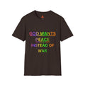 Trono Supremo  |  Contemporary  |  Unisex T-Shirt -- "GOD Wants Peace" Rainbow Tee