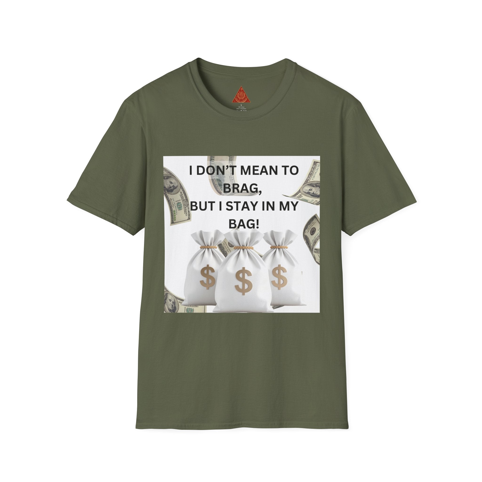Trono Supremo  |  Contemporary  |  Money Bag Graphic T‑Shirt — "I Don't Mean to Brag, But I Stay in My Bag"