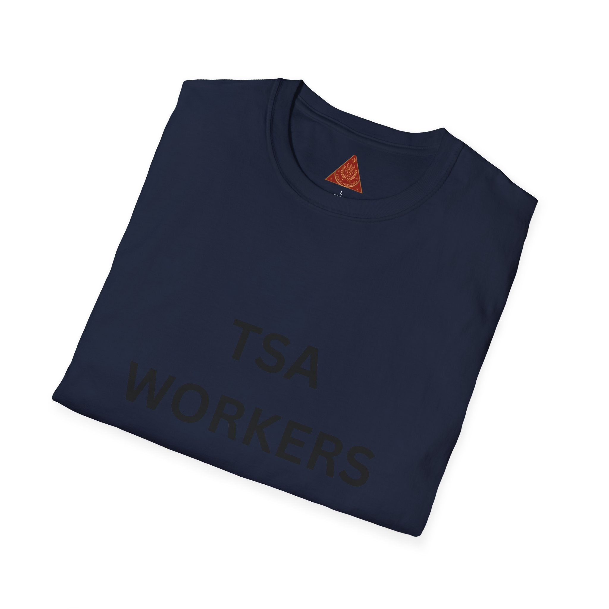 Trono Supremo  |  Contemporary  |  TSA Workers Thank You T-Shirt — Airport Security Appreciation Tee