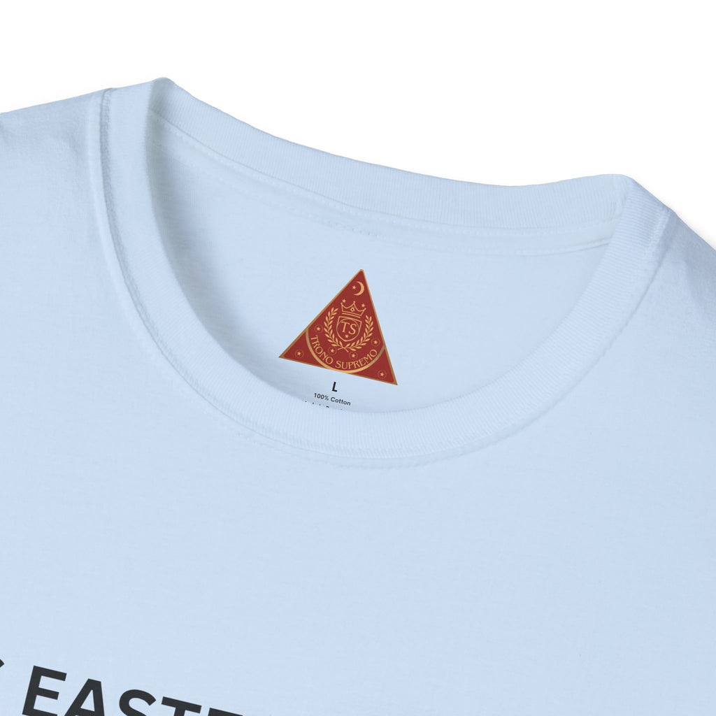 Trono Supremo |  Contemporary  |  Easter Chocolate Shirt — "It's Easter Sunday; So I'm Here for the Chocolate!" with Cute Bunny
