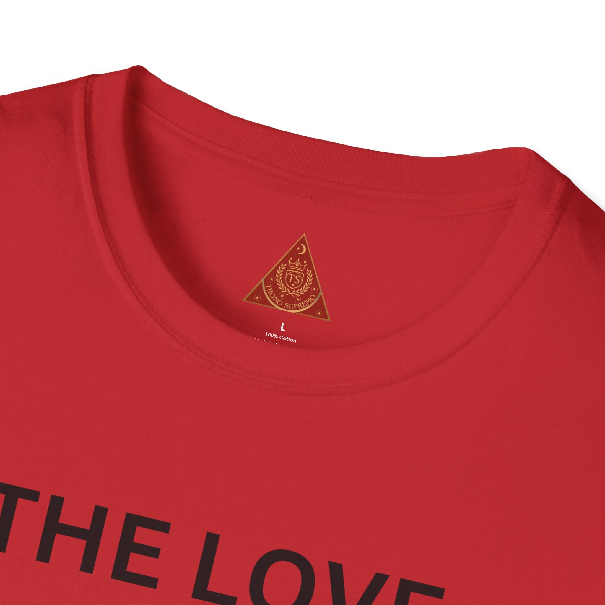 Trono Supremo | Contemporary  |  Self-Love T-Shirt — "The Love I Have For Myself Is So Strong" Empowerment Tee