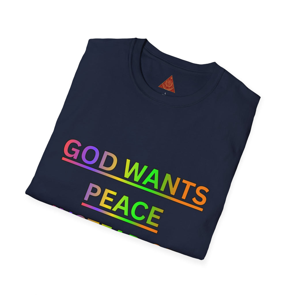 Trono Supremo  |  Contemporary  |  Unisex T-Shirt -- "GOD Wants Peace" Rainbow Tee
