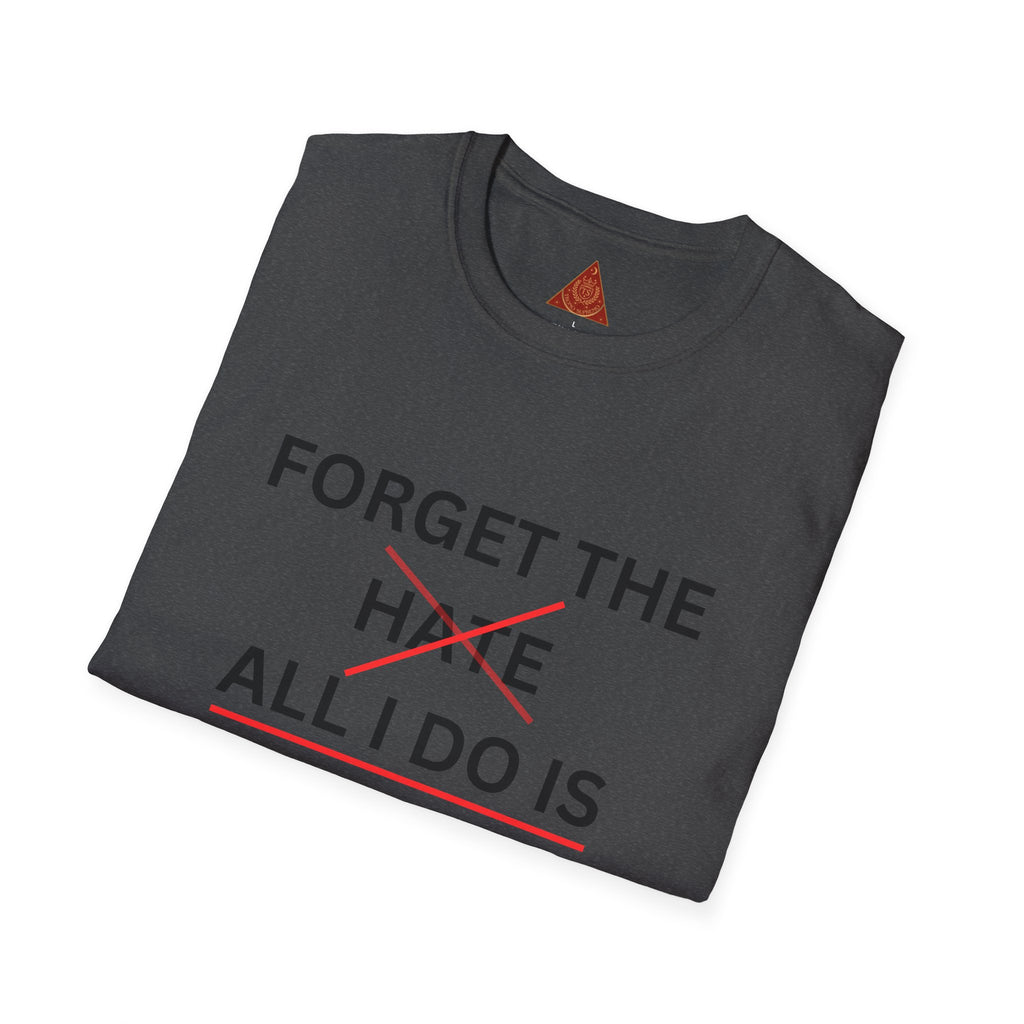 Trono Supremo  |  Contemporary  |  Forget the Hate — 'All I Do Is Show Love' Graphic T-Shirt