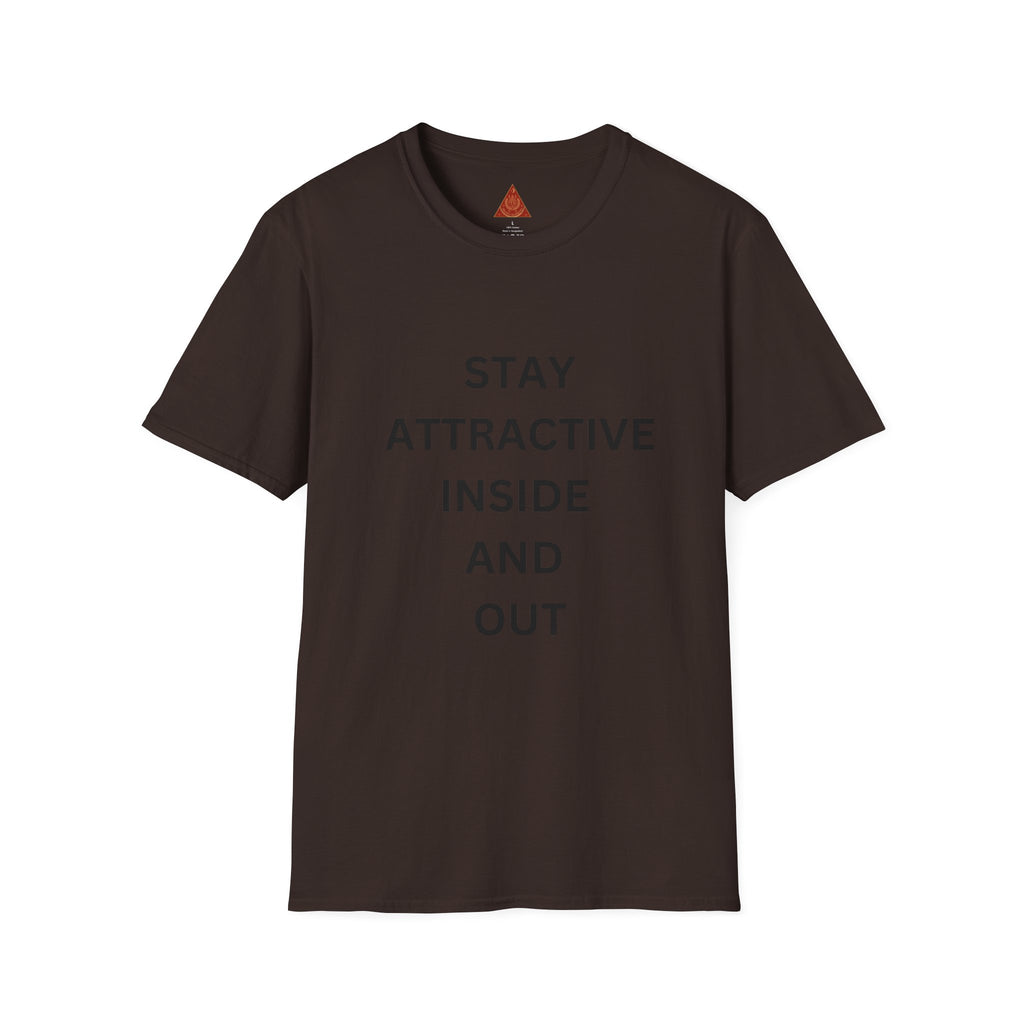 Trono Supremo  |  Contemporary  |  T-Shirt — "Stay Attractive Inside and Out" Minimalist Motivational Tee