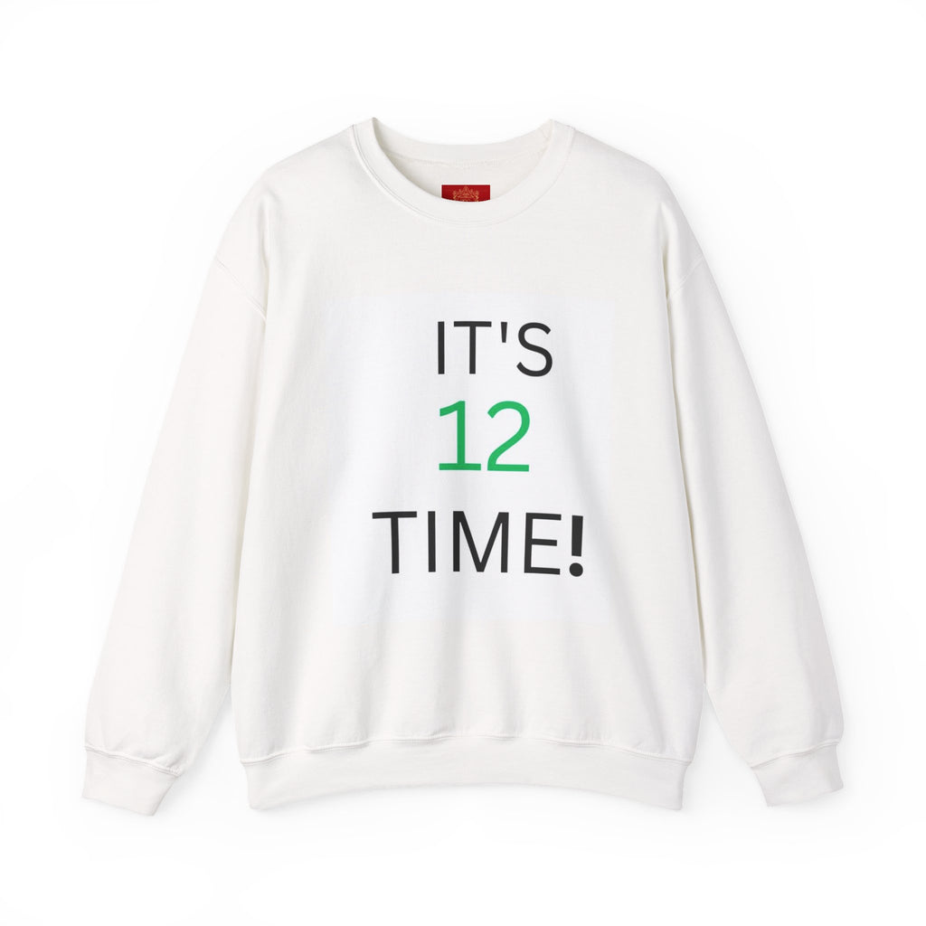 Crewneck Sweatshirt — "It's 12 Time!" Minimal Typographic Pullover