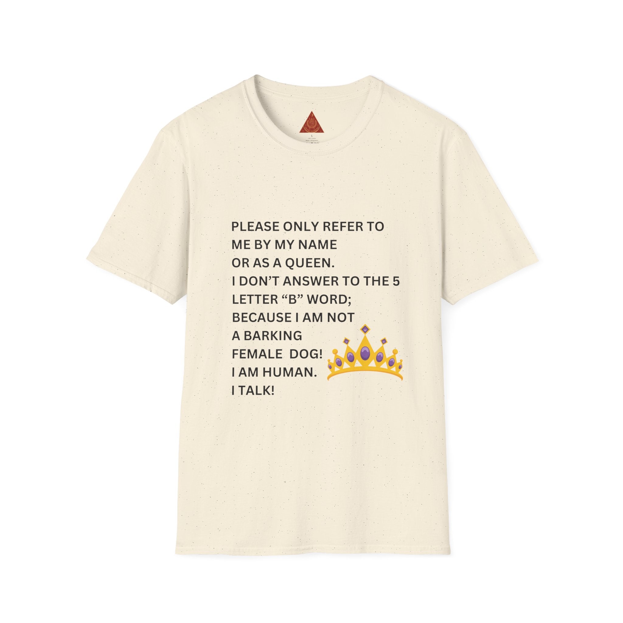 Trono Supremo | Contemporary  |  Funny 'Refer to Me as a Queen' T-Shirt – Sassy Crown Graphic Tee