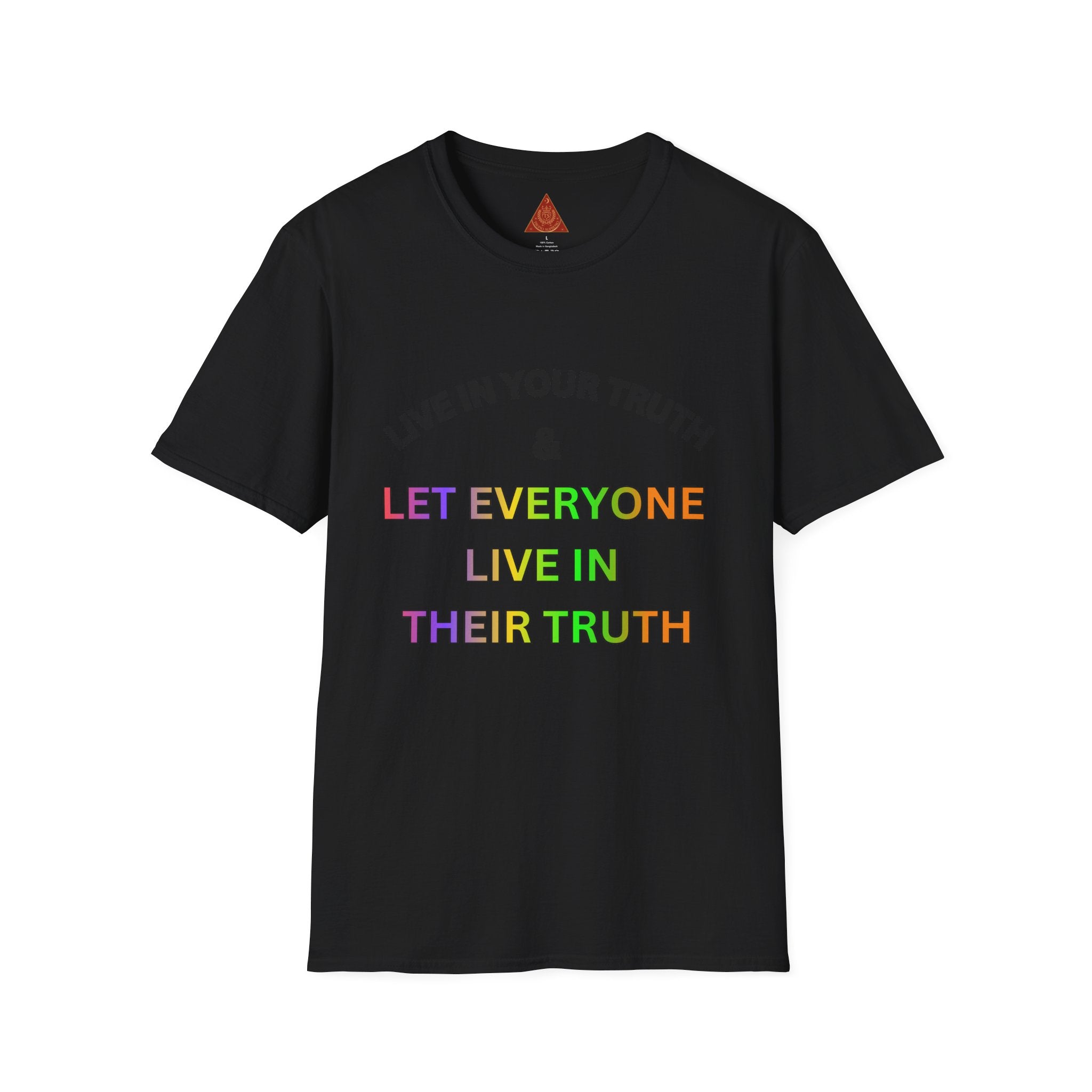 Trono Supremo  |  Contemporary  |  T‑Shirt — "Live in Your Truth & Let Everyone Live in Their Truth" Rainbow Pride Tee