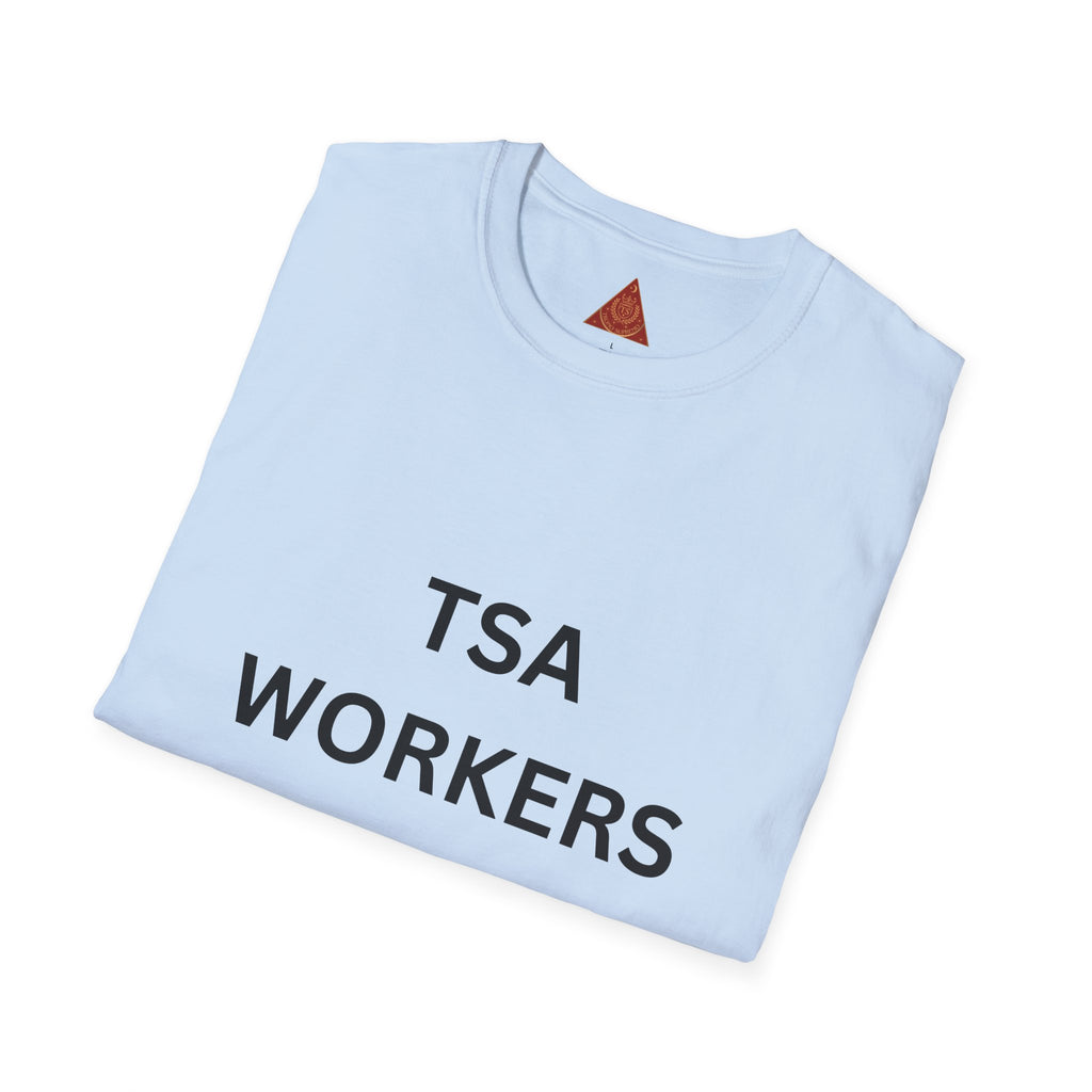 Trono Supremo  |  Contemporary  |  T-Shirt - "TSA WORKERS THANK YOU FOR YOUR POSITIVE SERVICE!" Appreciation Tee