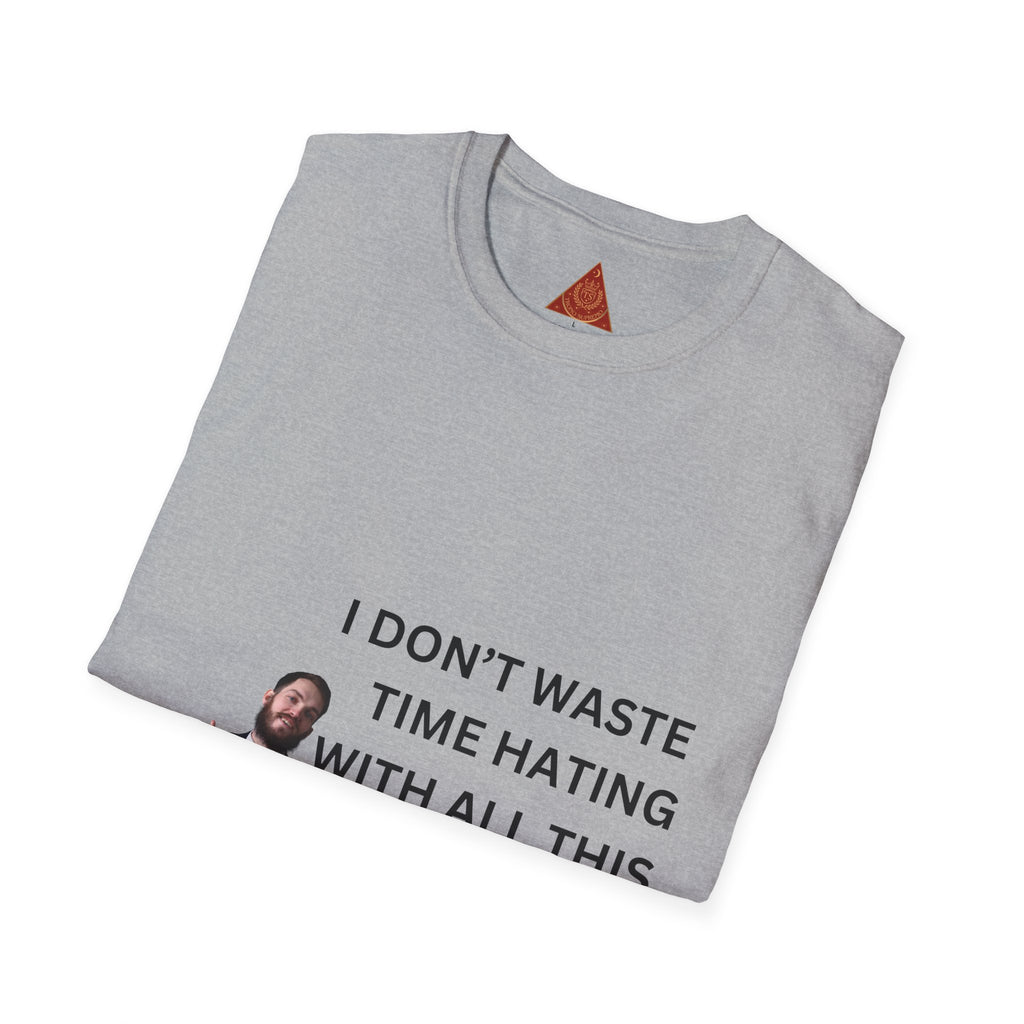 Trono Supremo  |  Contemporary  |  Money-Making Tee — "I Don't Waste Time Hating With All This Money I'm Making!"