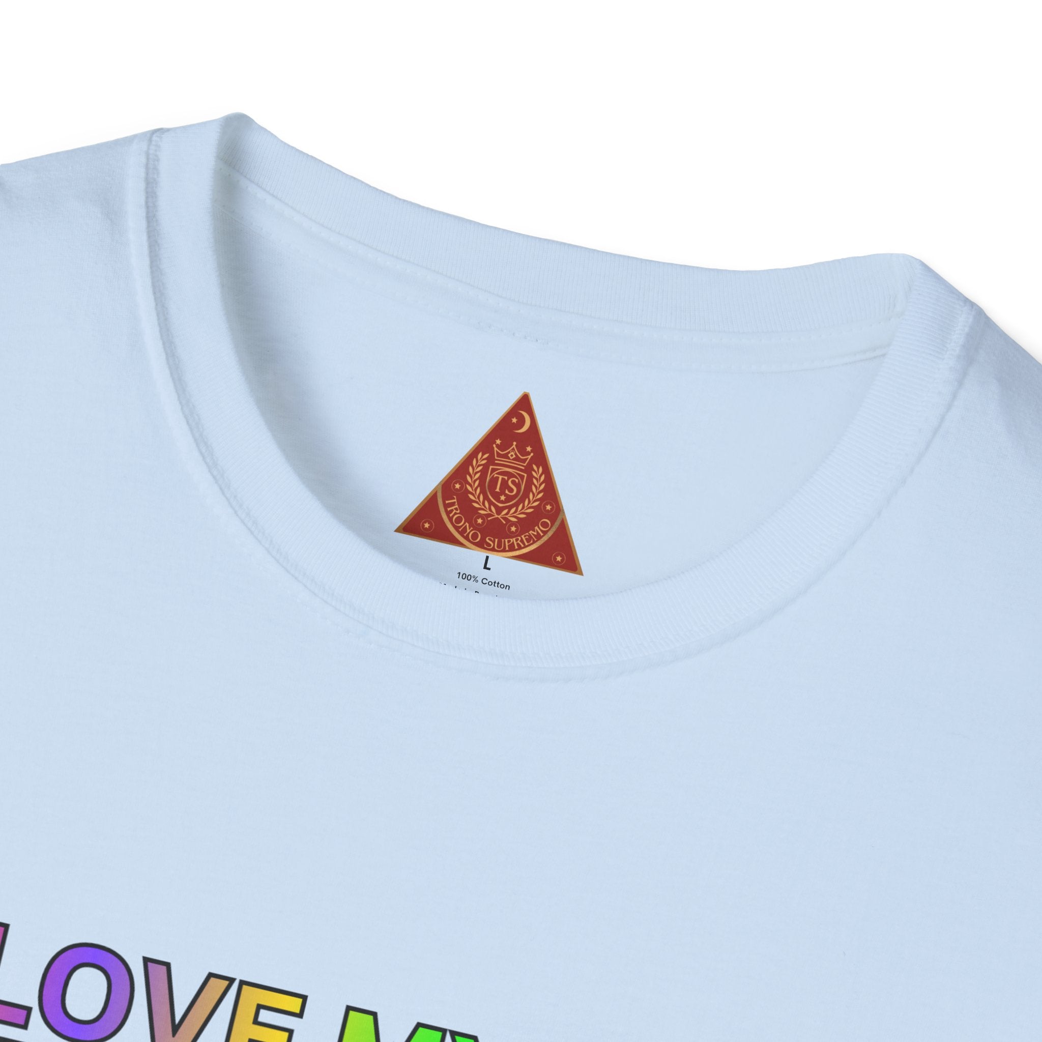 Trono Supremo |  Contemporary  | Self-Love Motivational T-Shirt — "I Love Myself Just the Way I Am; But I'm Constantly Improving Everyday"